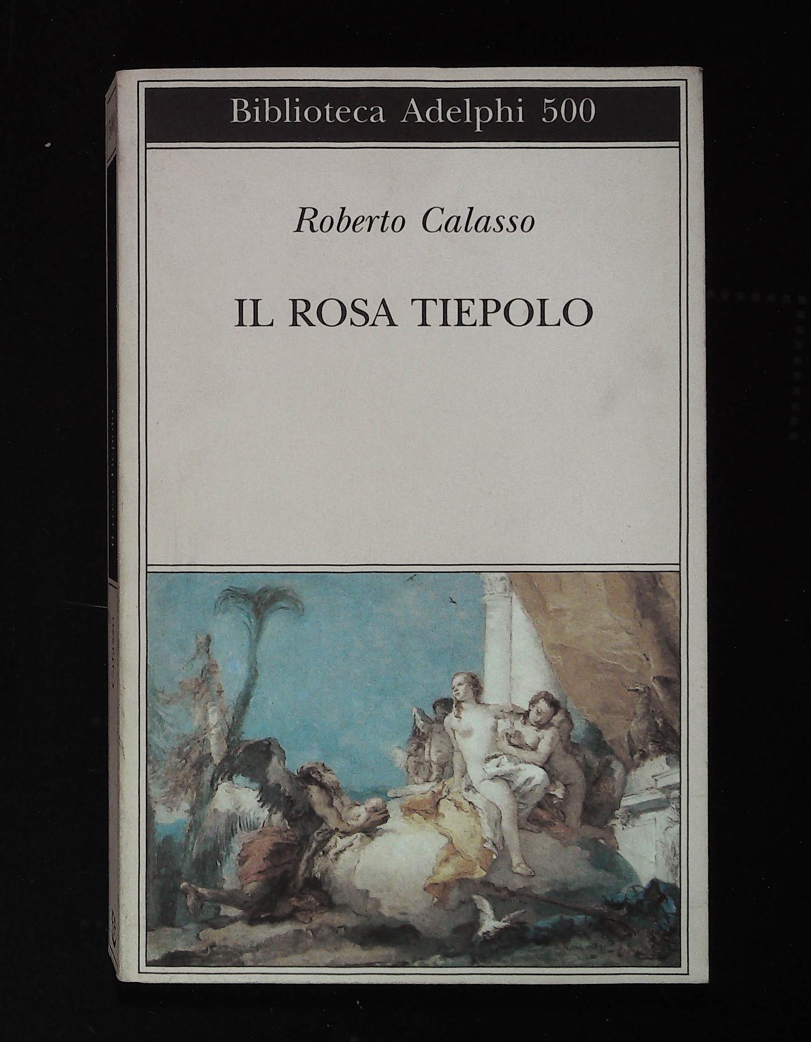 Il rosa tiepolo. Con dedica autografa dell'autore a firma R. …