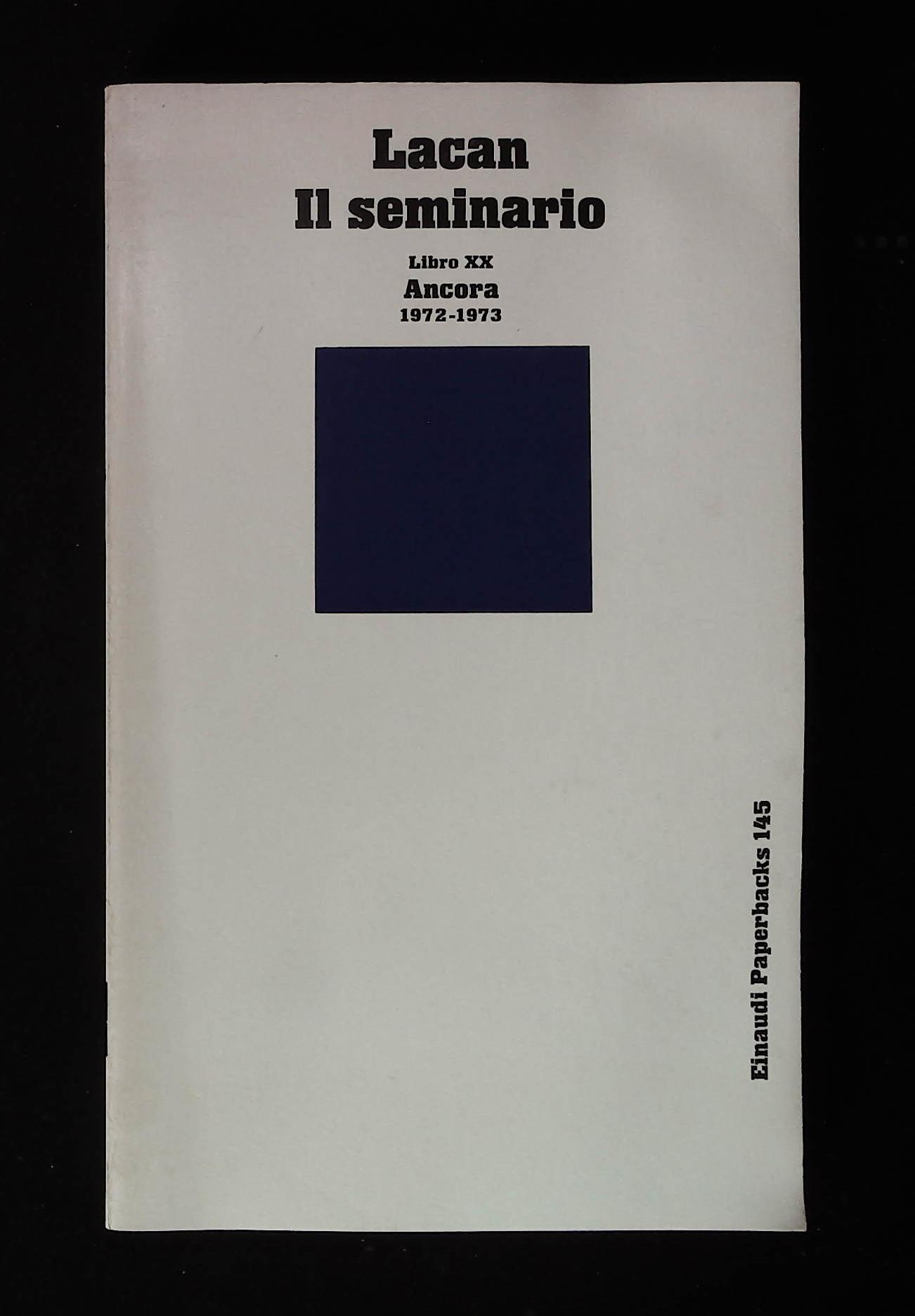 Il seminario. Libro XX. Ancora 1972-1973