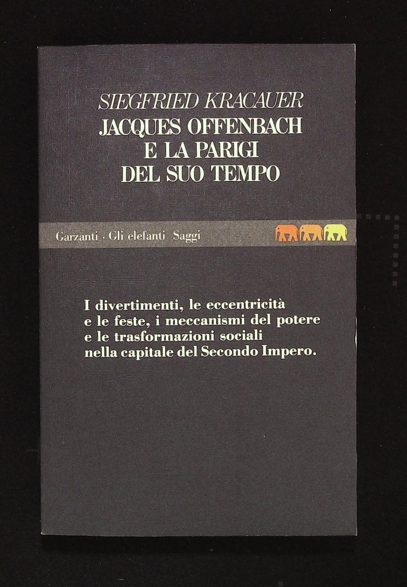Jaques Offenbach e la Parigi del suo tempo