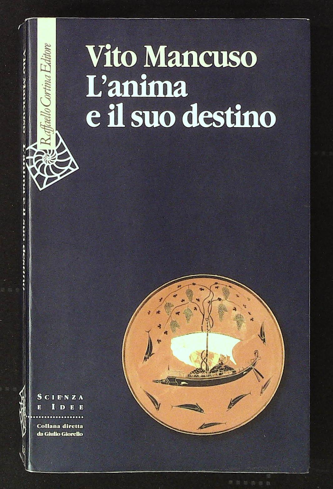 L'anima e il suo destino