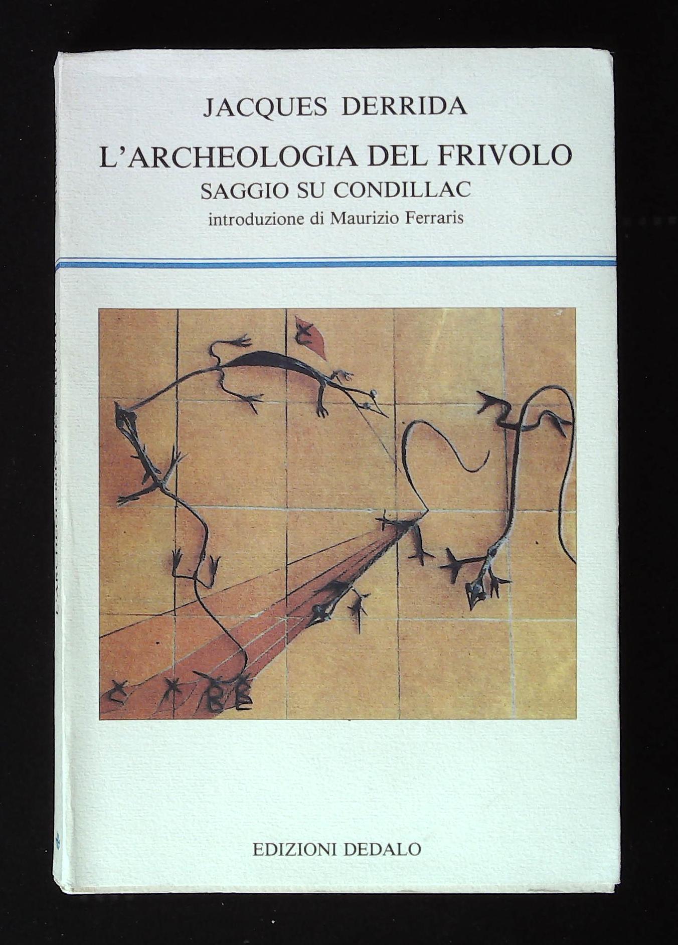 L'archeologia del frivolo. Saggio su Condillac