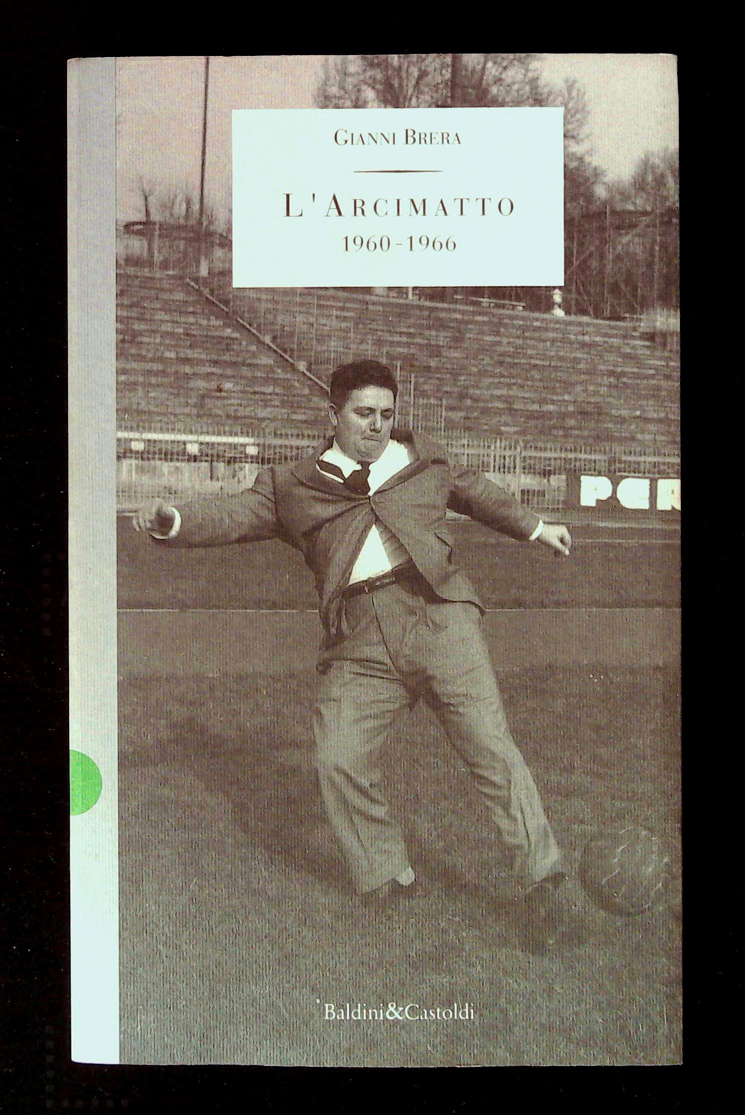 L'Arcimatto. 1960 -1966