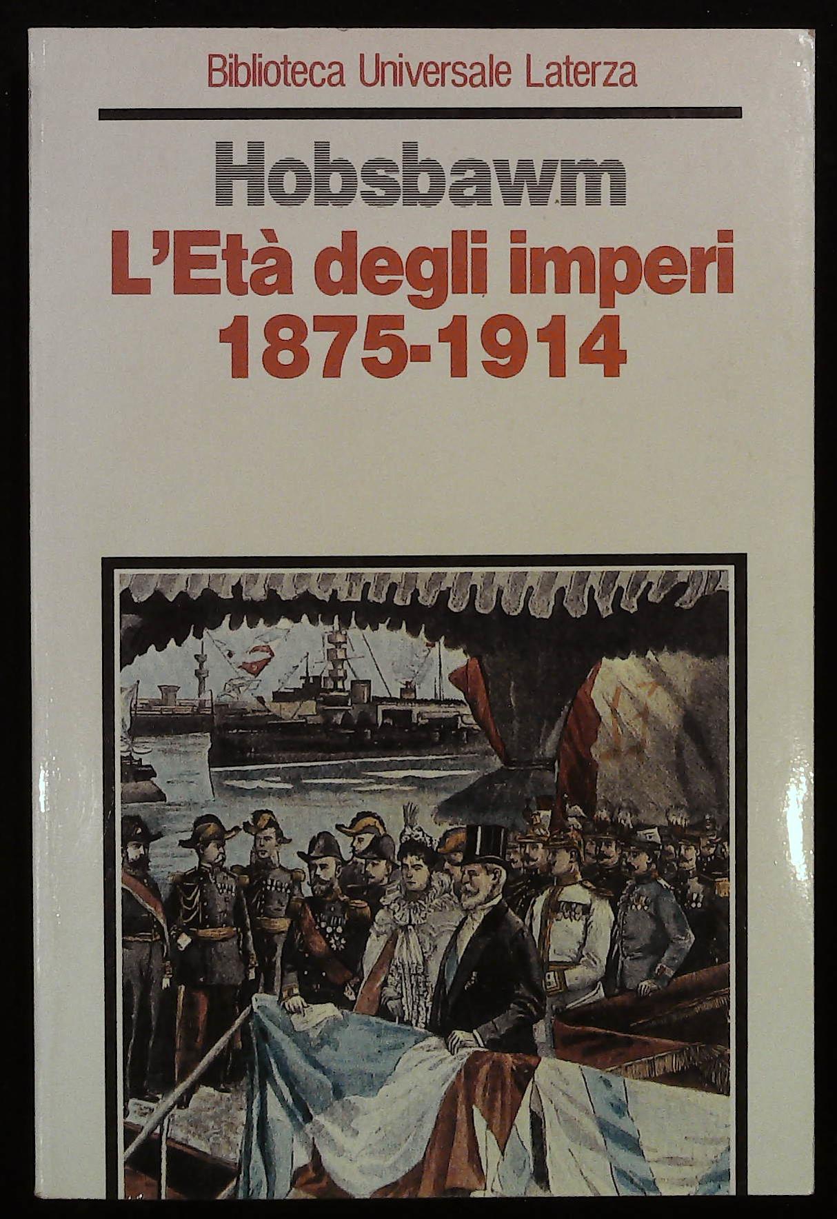 L'Età degli imperi 1875-1914