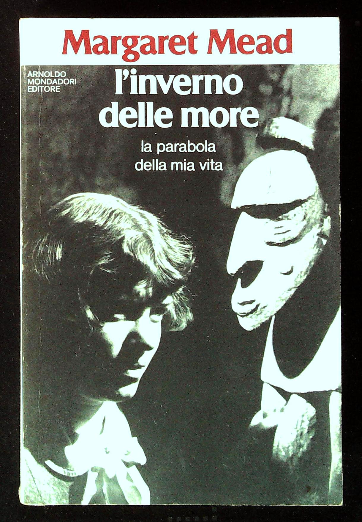 L'inverno delle more. La parabola della mia vita