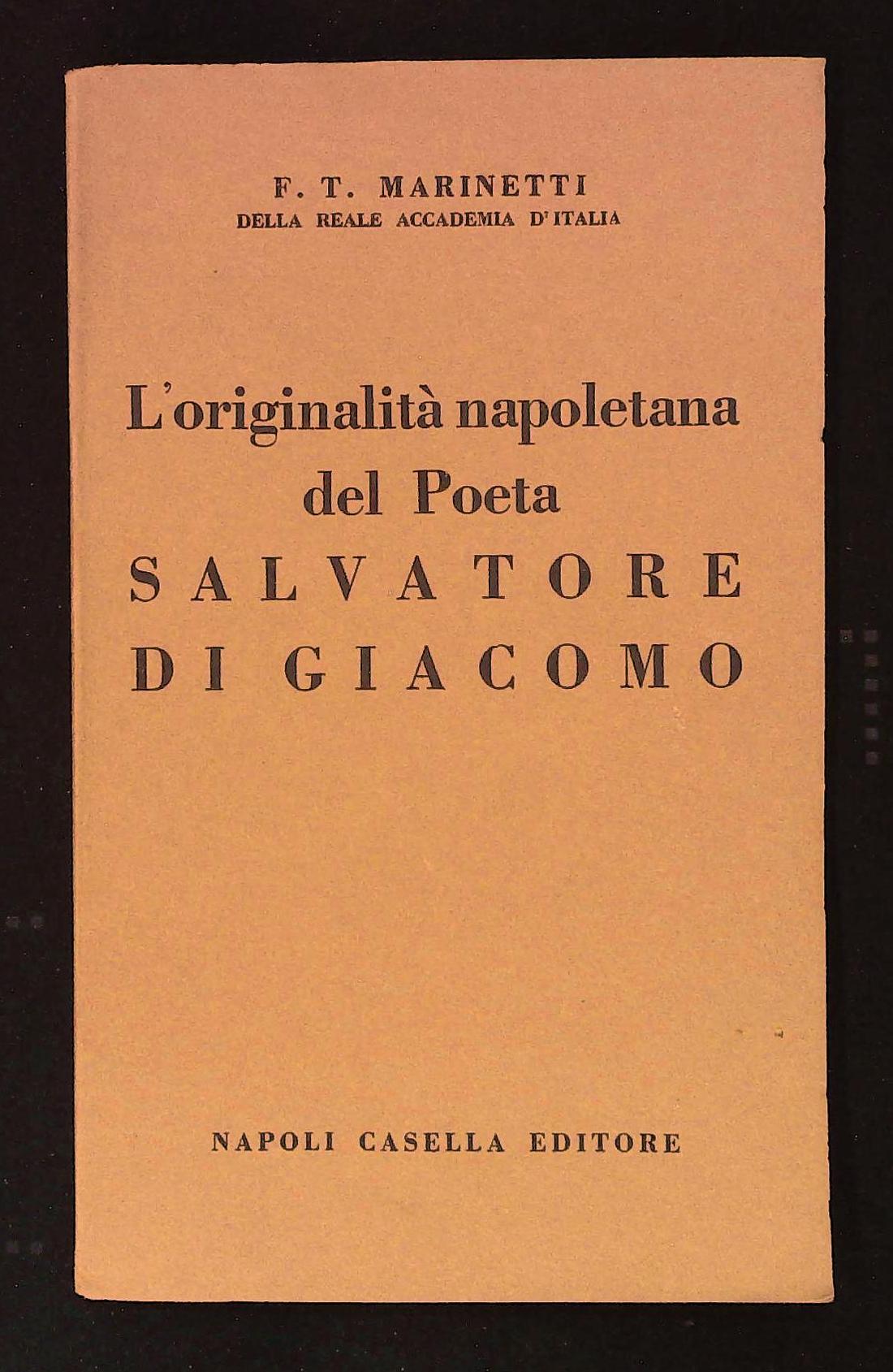L'originalità napoletana del Poeta Salvatore Di Giacomo