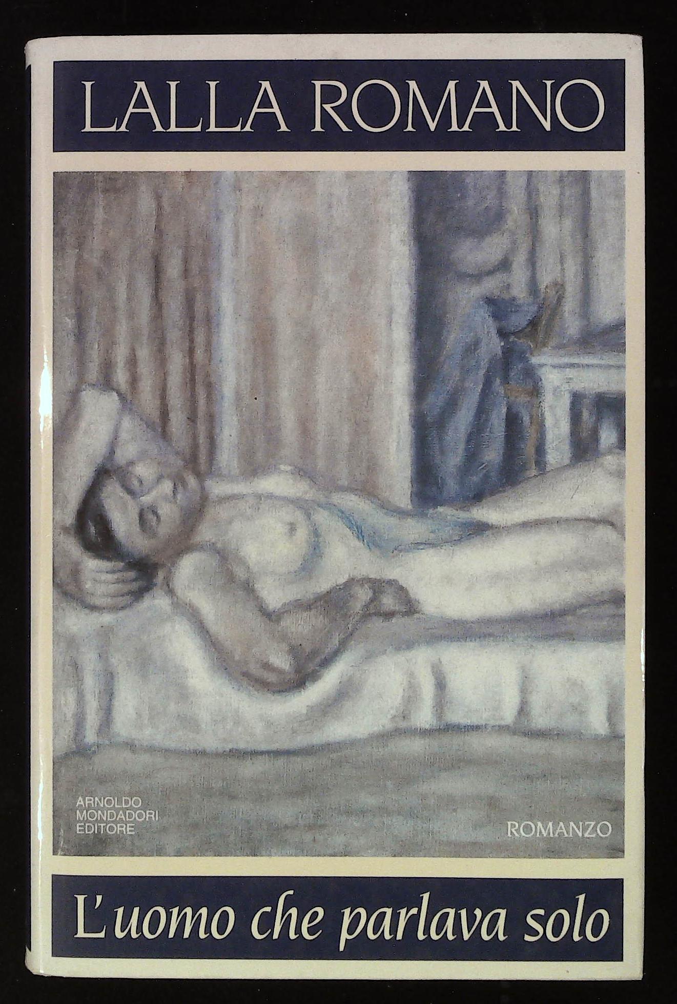 L'uomo che parlava solo. Con dedica autografa dell'autrice a firma …