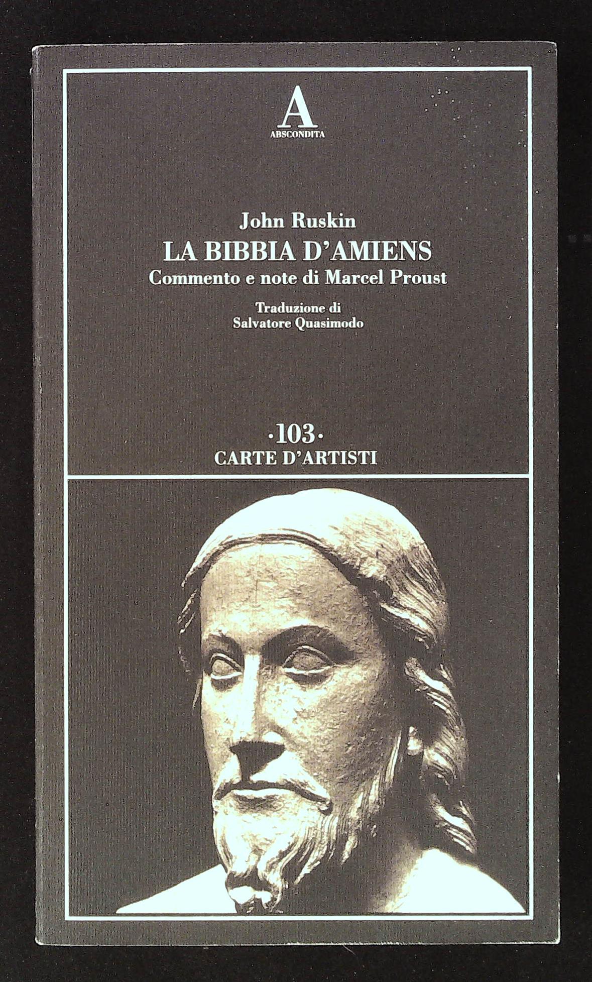 La Bibbia d'Amiens. Commento e note di Marcel Proust