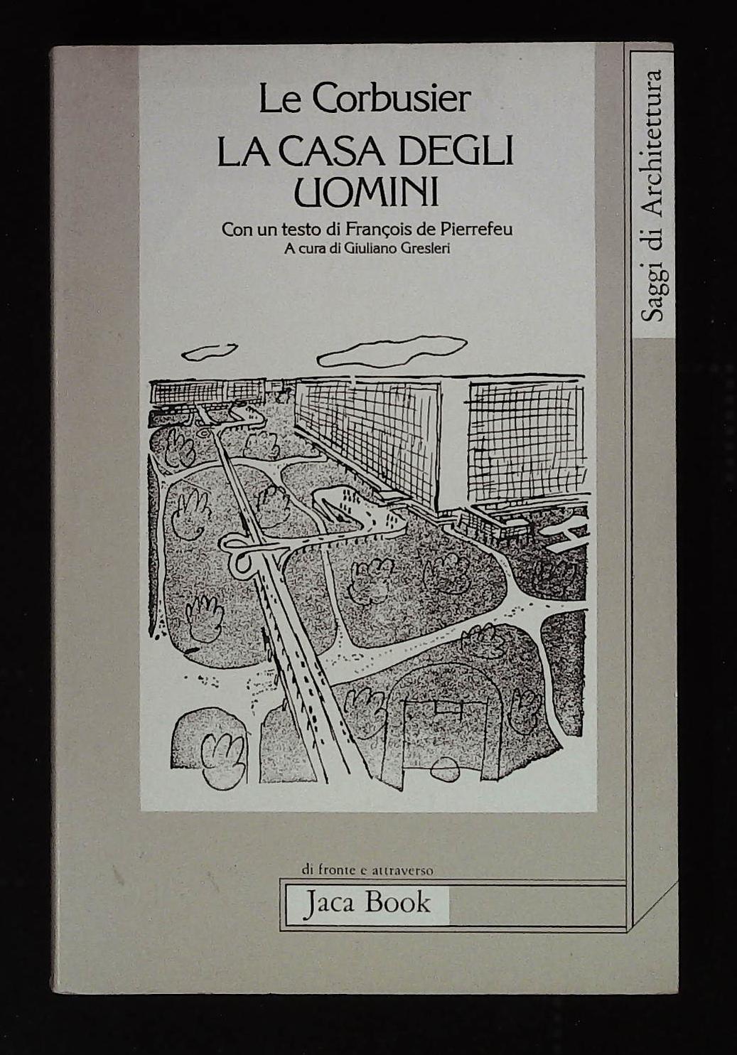 La casa degli uomini