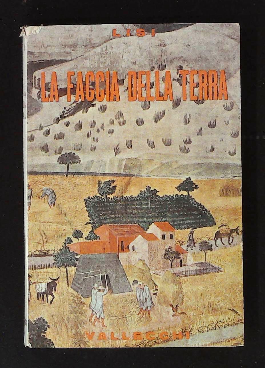 La faccia della terra. Con dedica autografa dell'autore