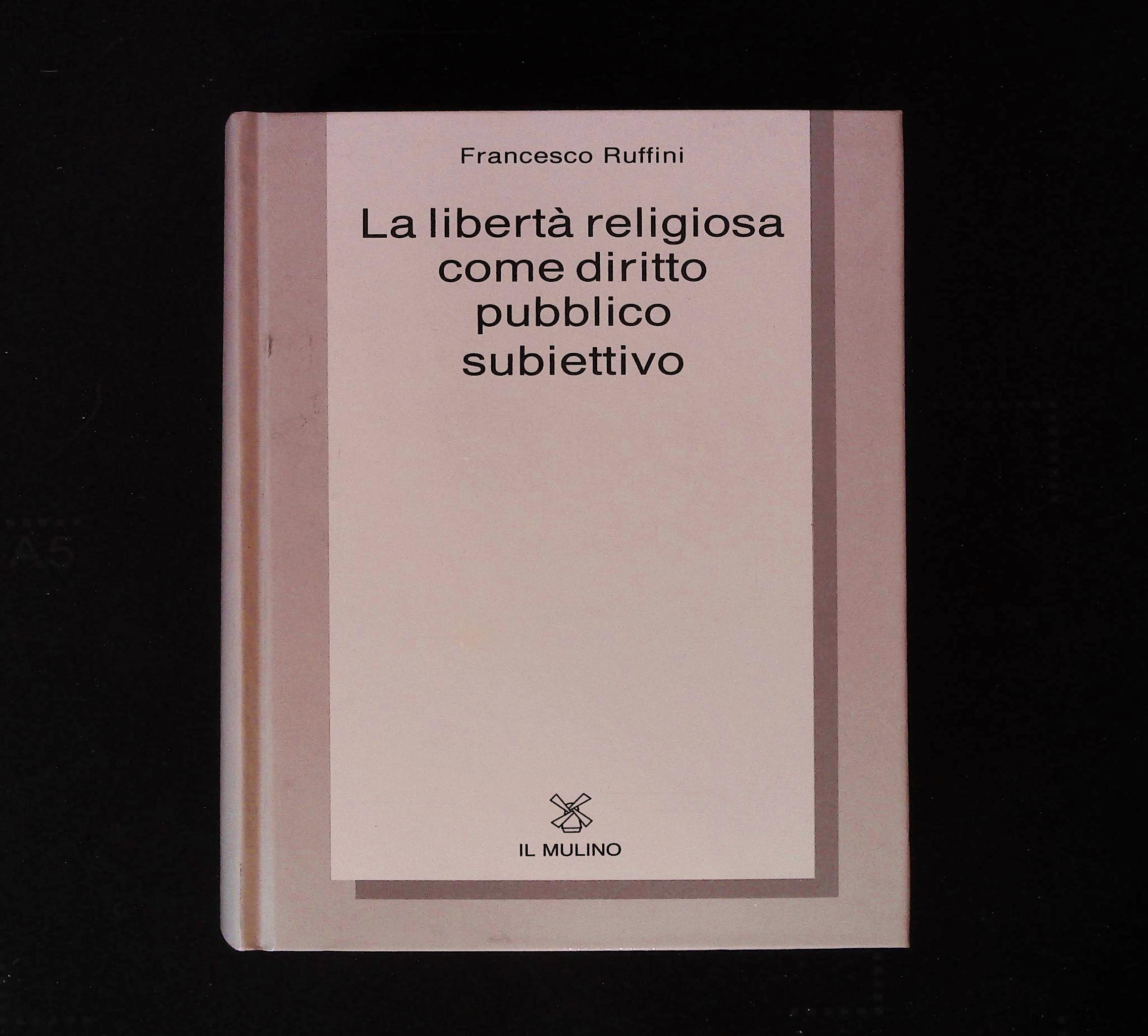 La libertà religiosa come diritto pubblico subiettivo