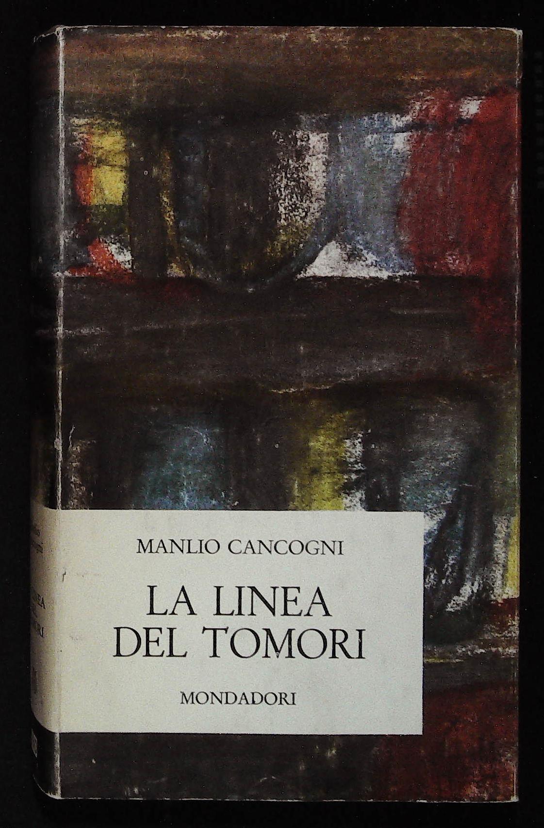 La linea del Tomori. Con dedica autografa dell'autore a firma …