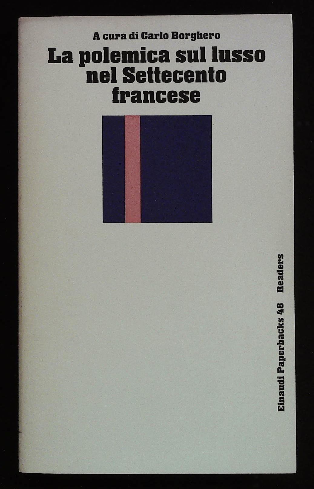 La polemica sul lusso nel Settento francese