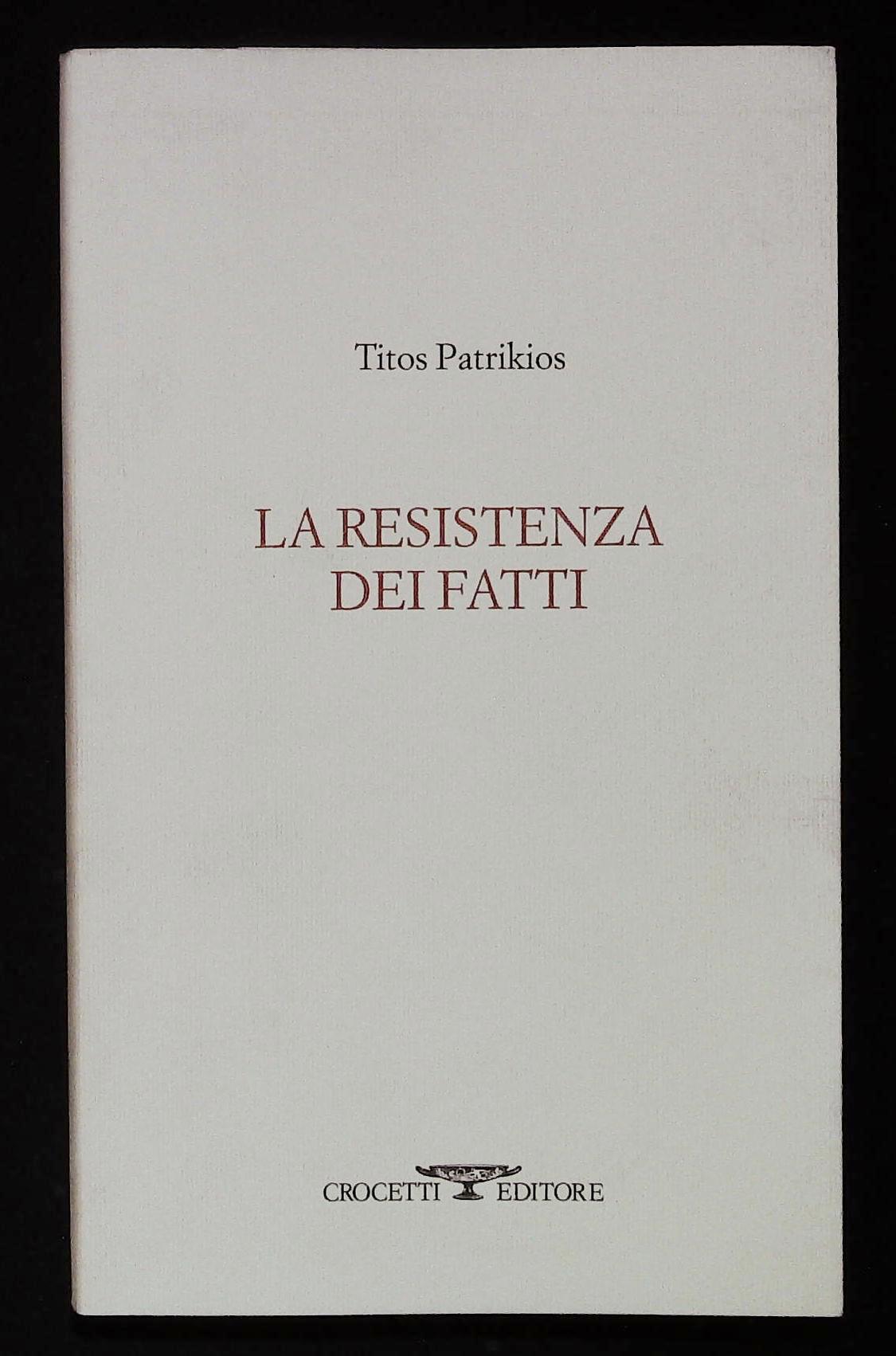 La resistenza dei fatti