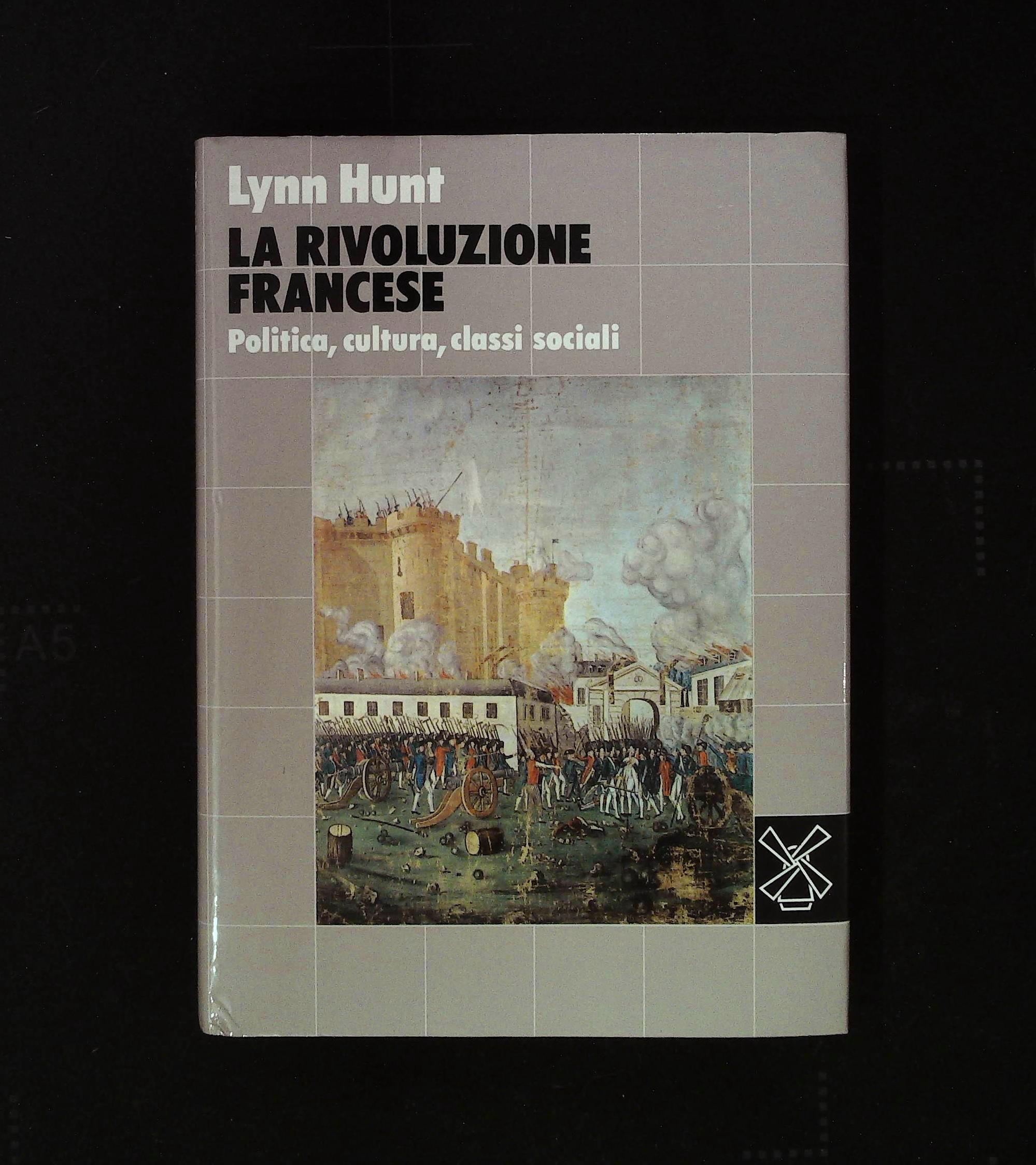 La rivoluzione francese. Politica, cultura, classi sociali