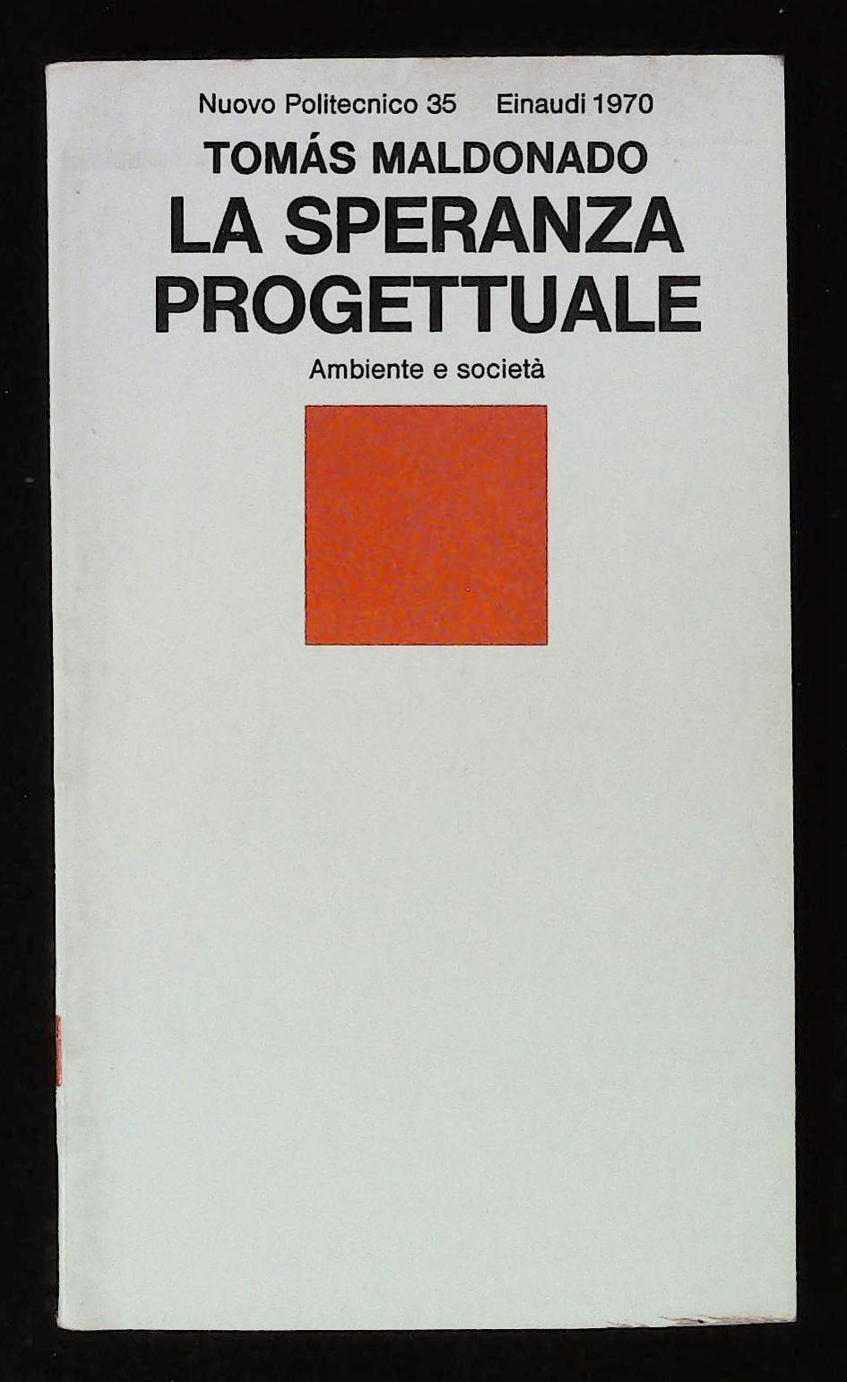 La speranza progettuale. Ambiente e società