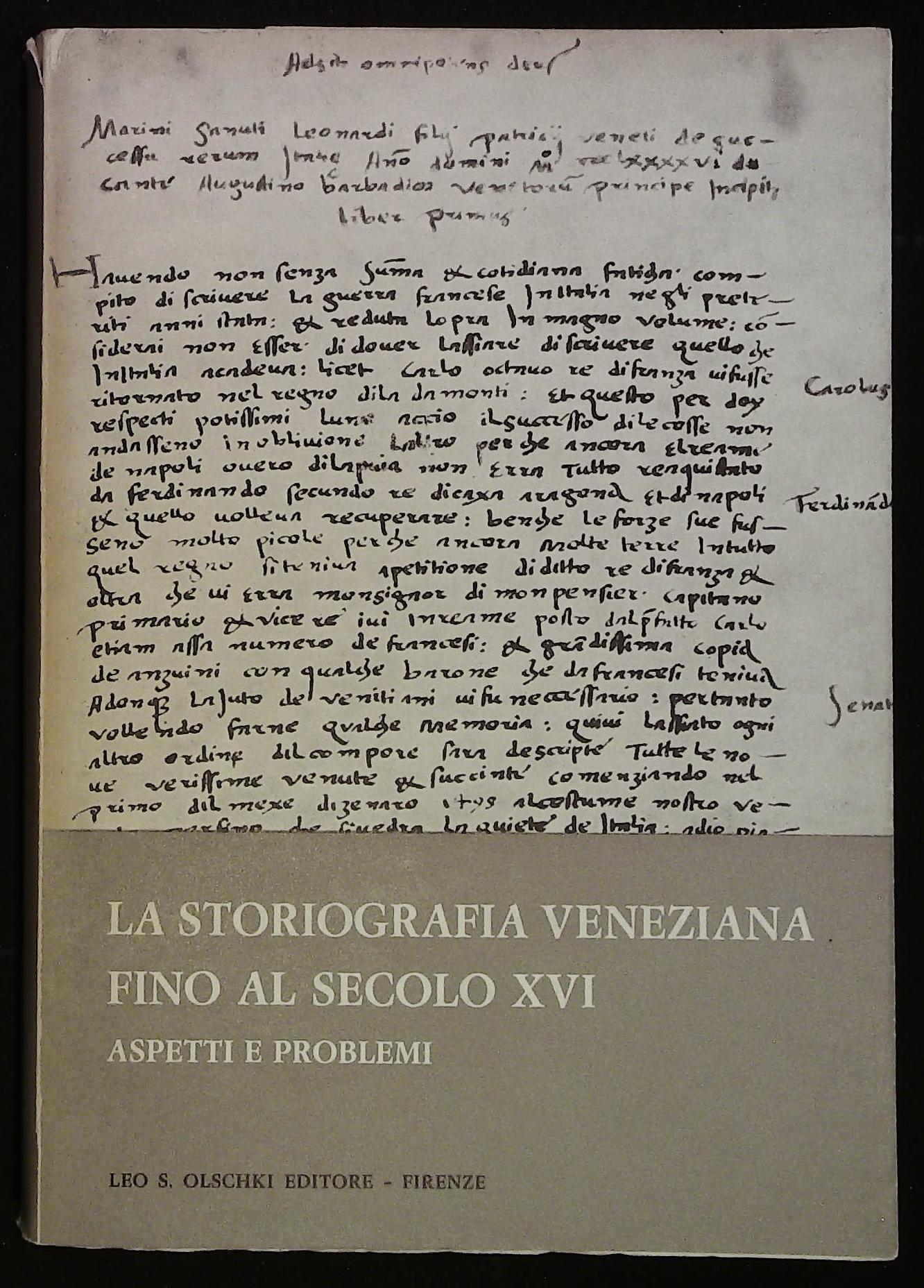 La storiografia veneziana fino al secolo XVI. Aspetti e problemi