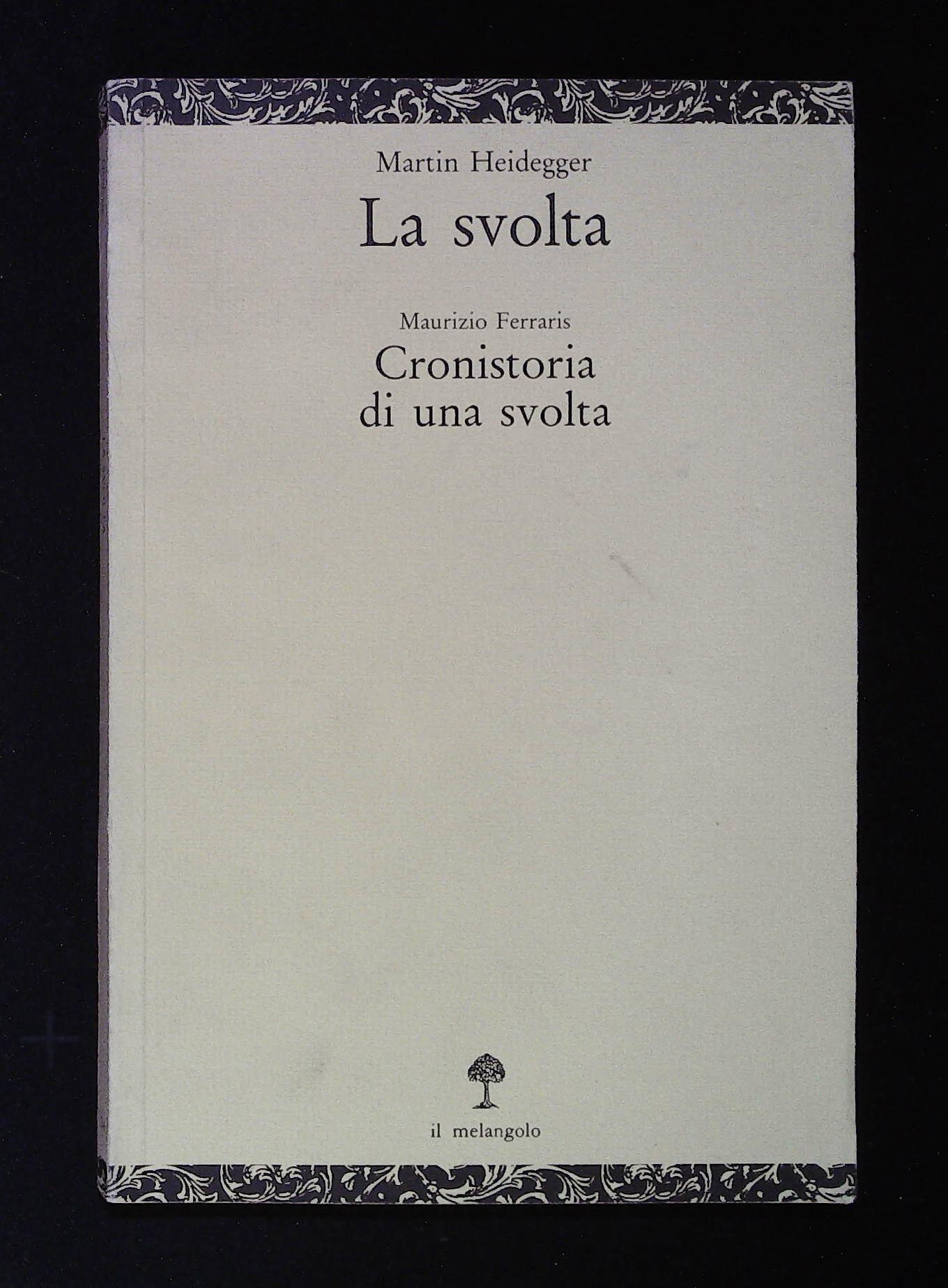 La svolta. Cronistoria di una svolta