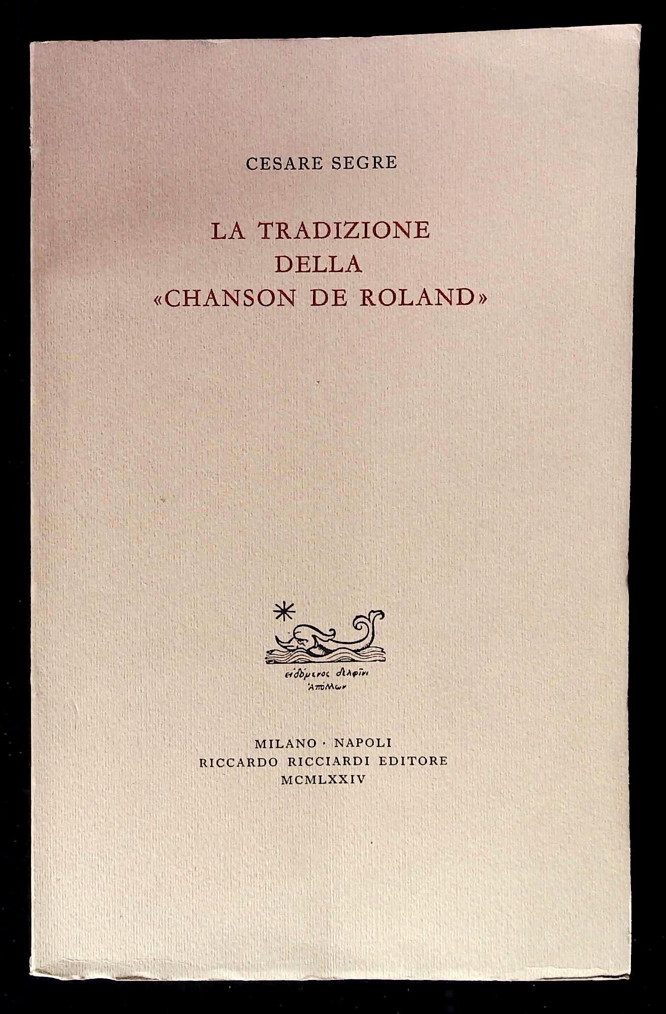 La tradizione della "Chanson de Roland"