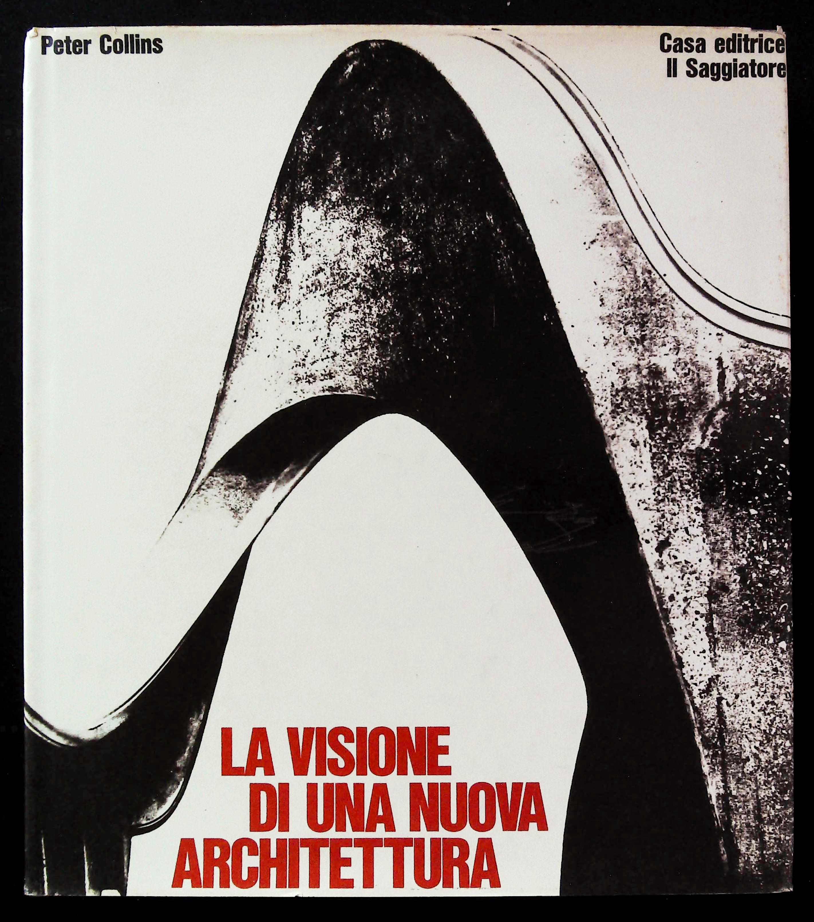 La visione di una nuova architettura. Saggio su Auguste Perret …