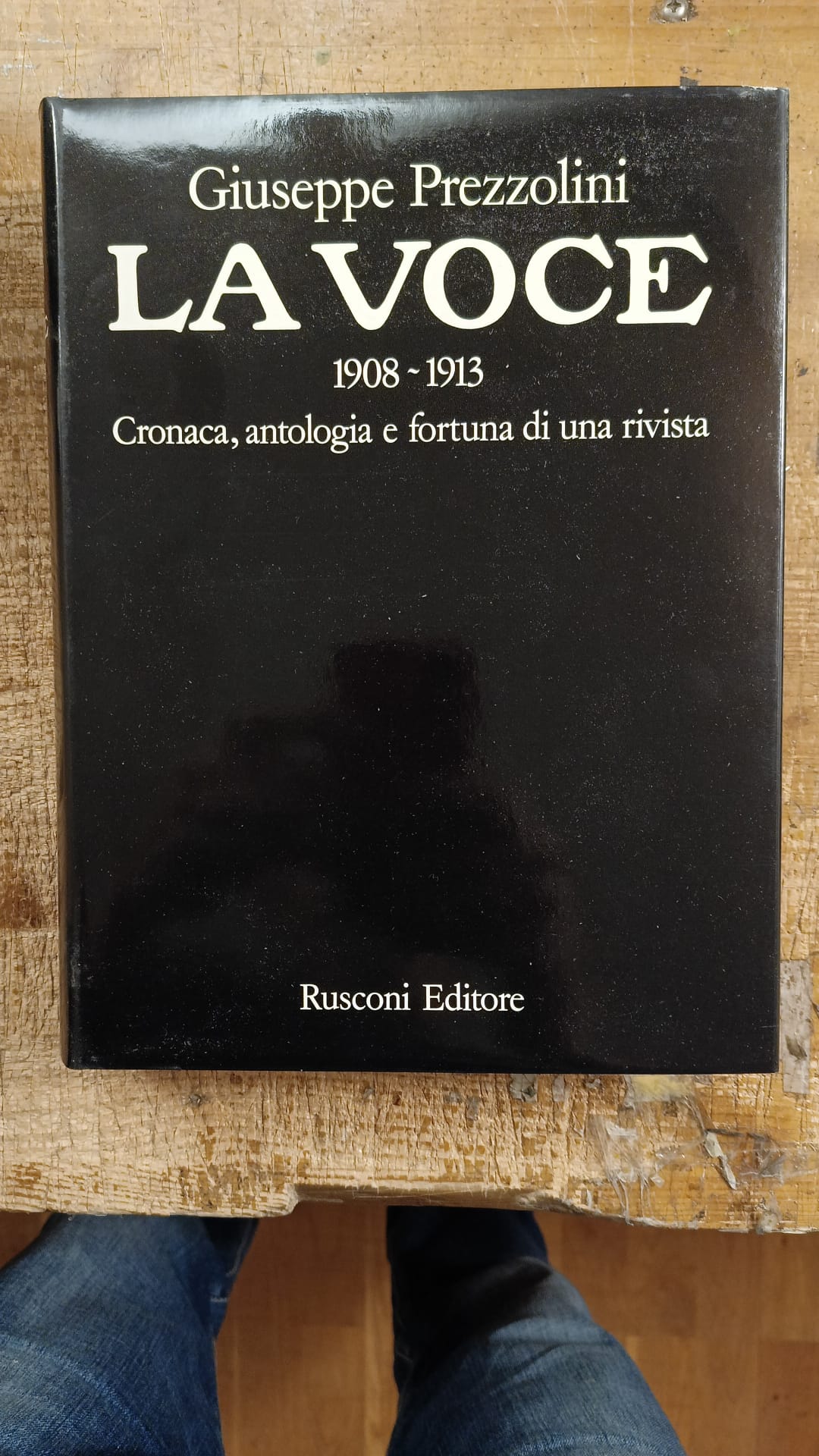 La Voce 1908 - 1913 Cronaca, antologia e fortuna di …