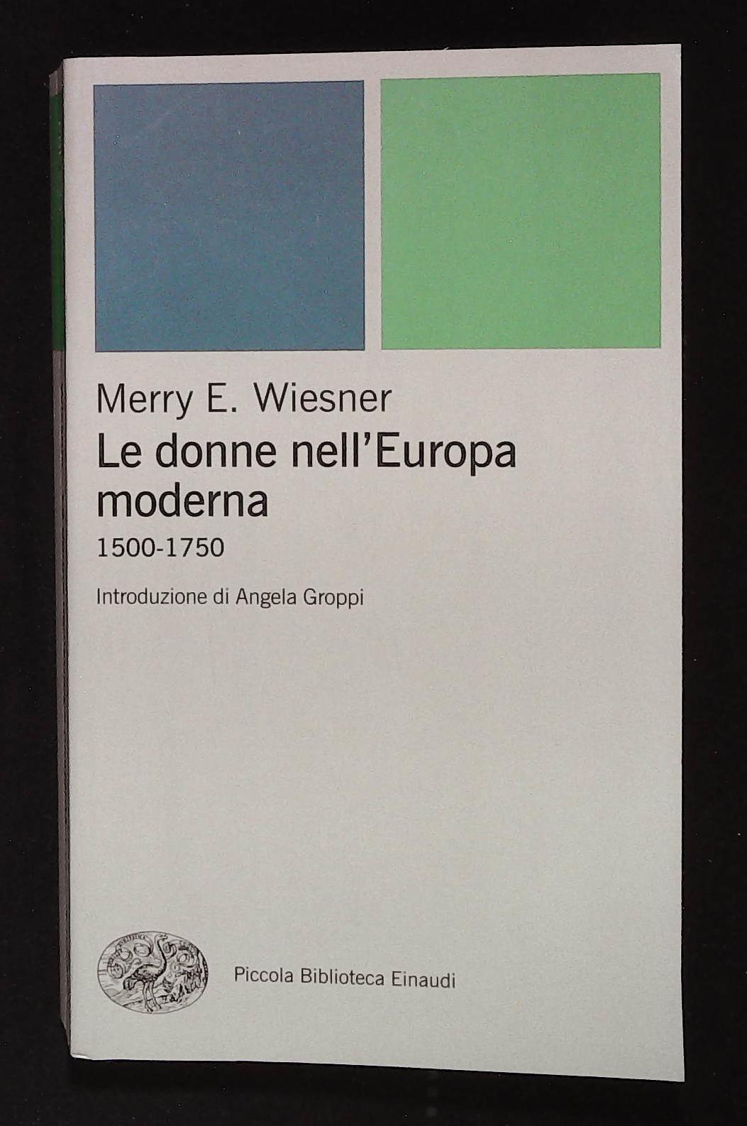 Le donne nell'Europa moderna. 1500-1750