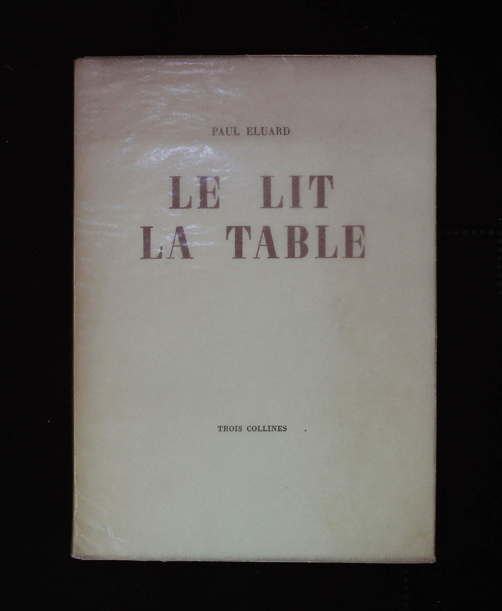 Le lit, la table