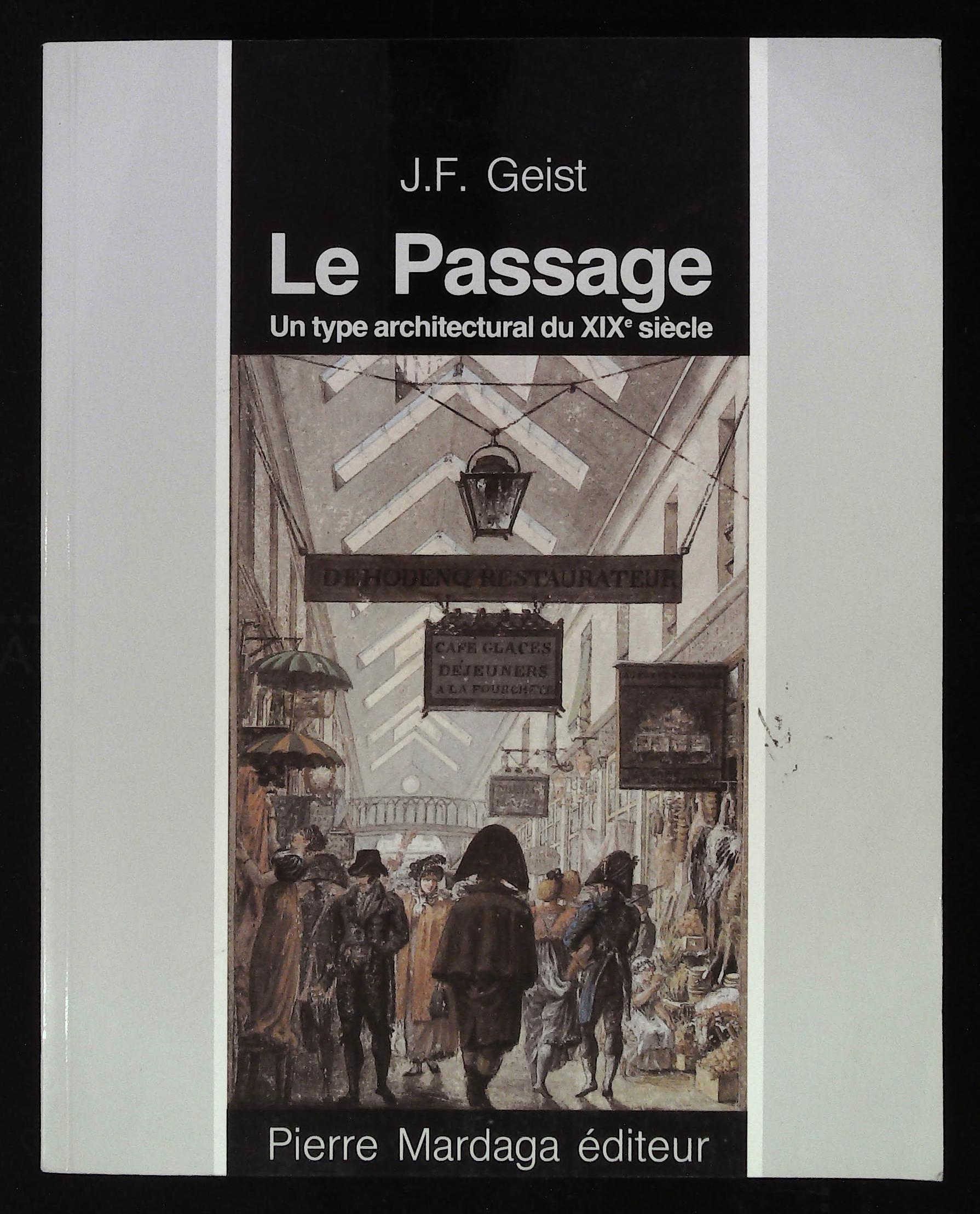 Le Passage. Un type architectural du XIXe siècle