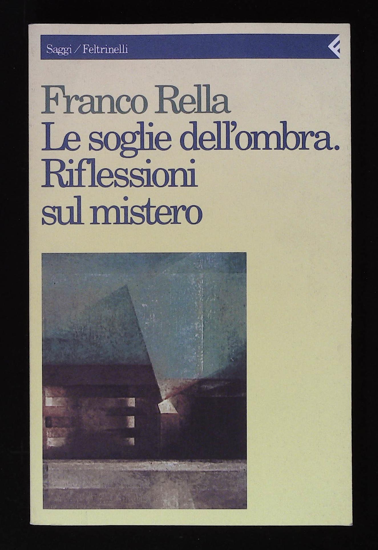 Le soglie dell'ombra. Ruflessioni sul mistero