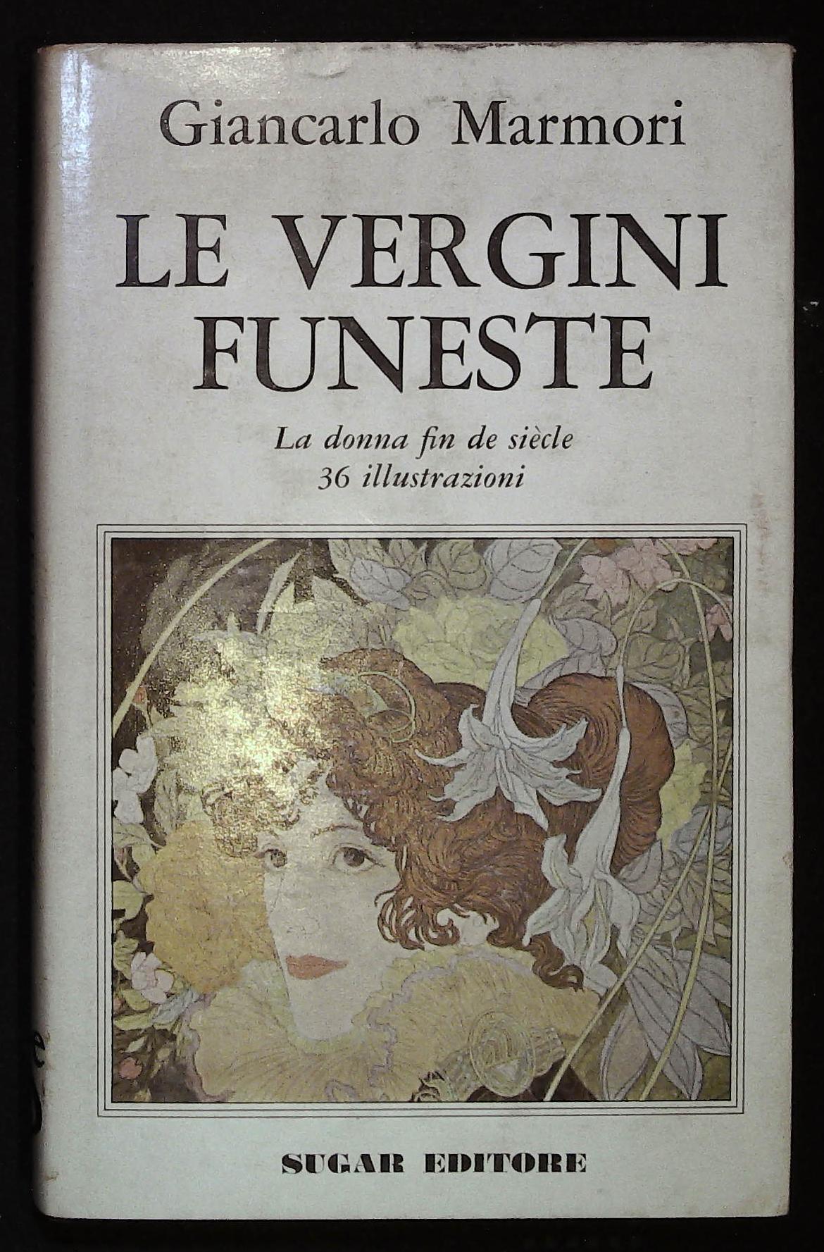 Le vergini funeste. La donna fin de siècle