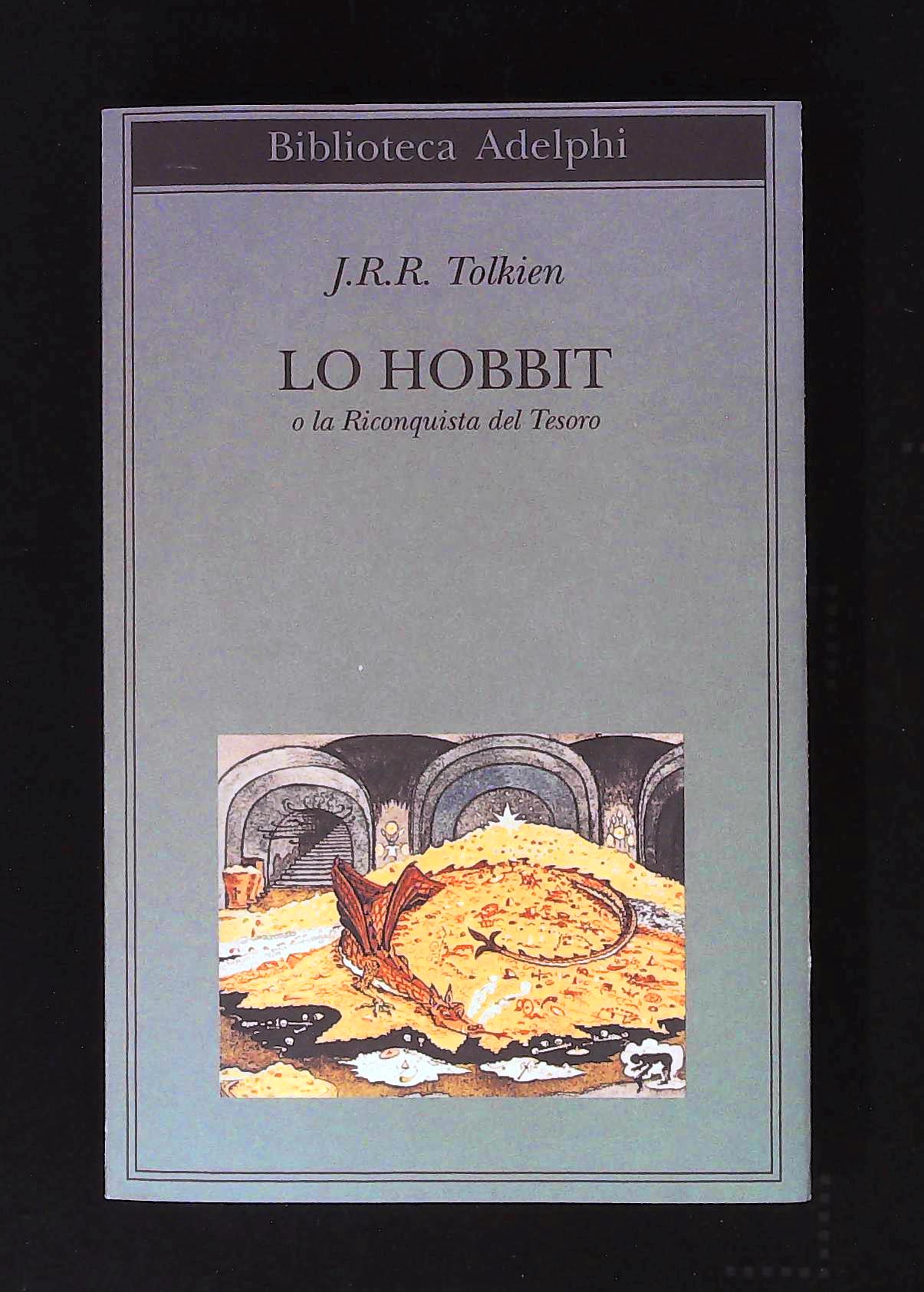Lo hobbit o la Riconquista del Tesoro