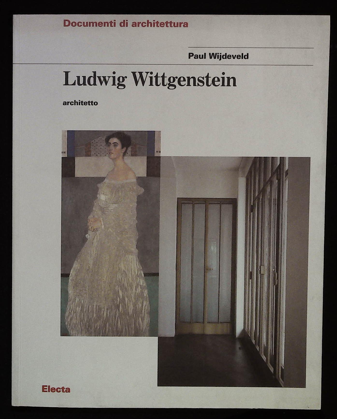 Ludwig Wittgenstein. Architetto