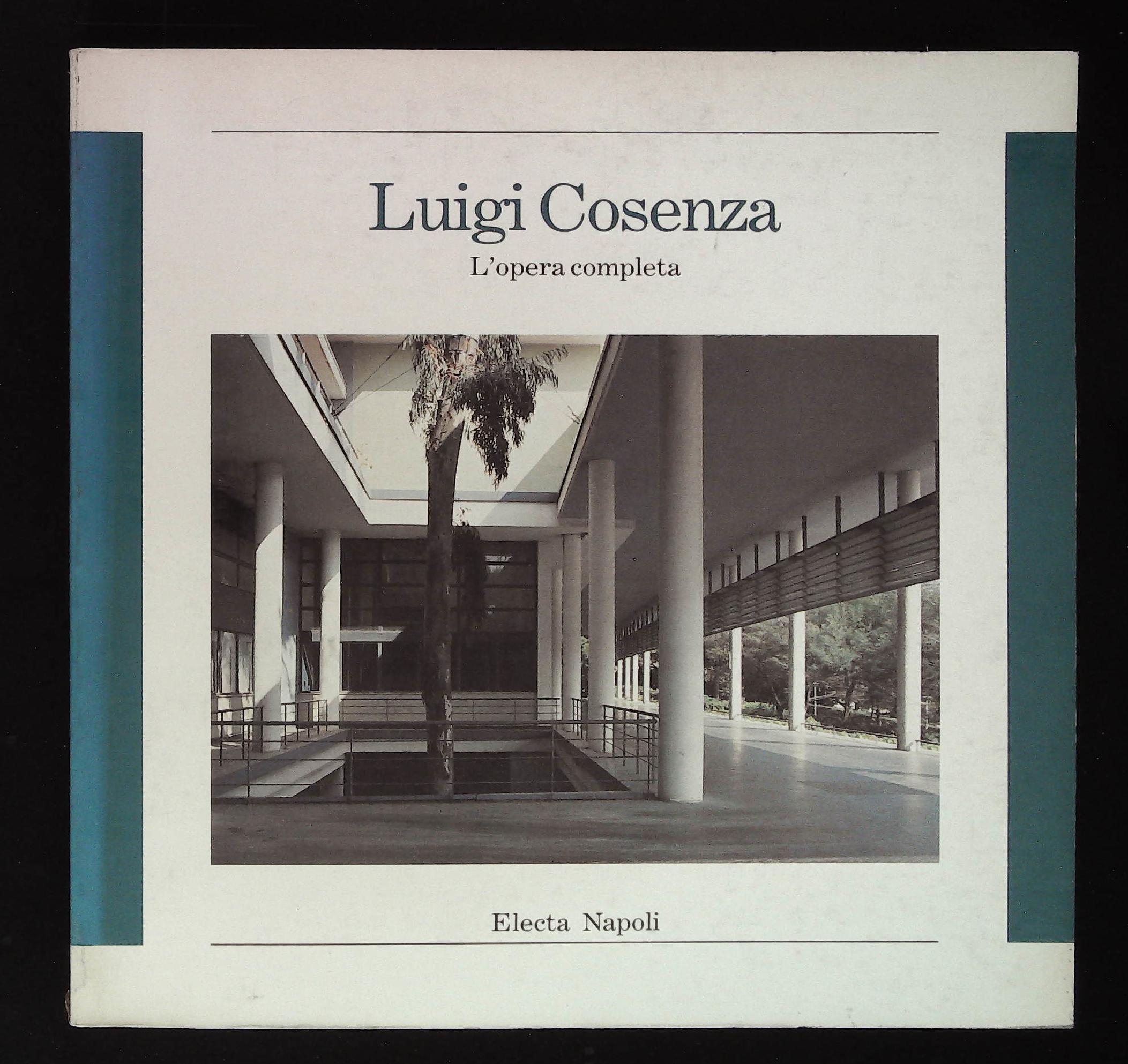 Luigi Cosenza. L'opera completa