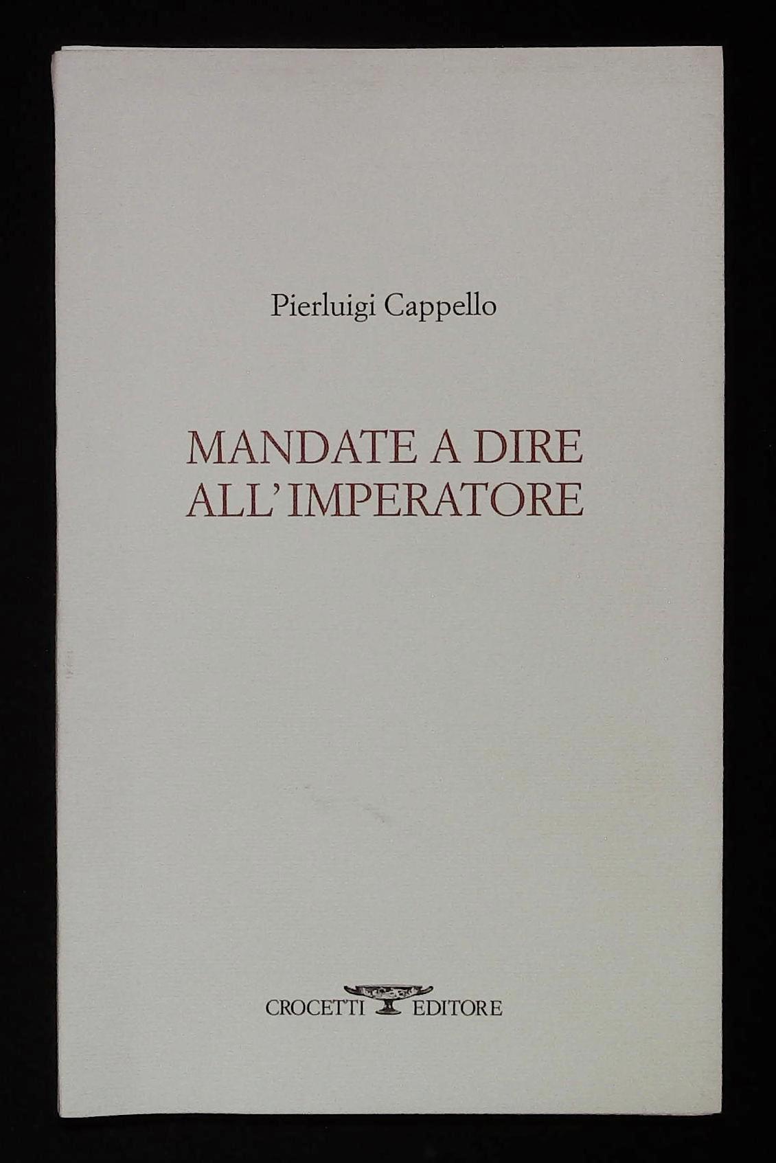 Mandate a dire all'imperatore