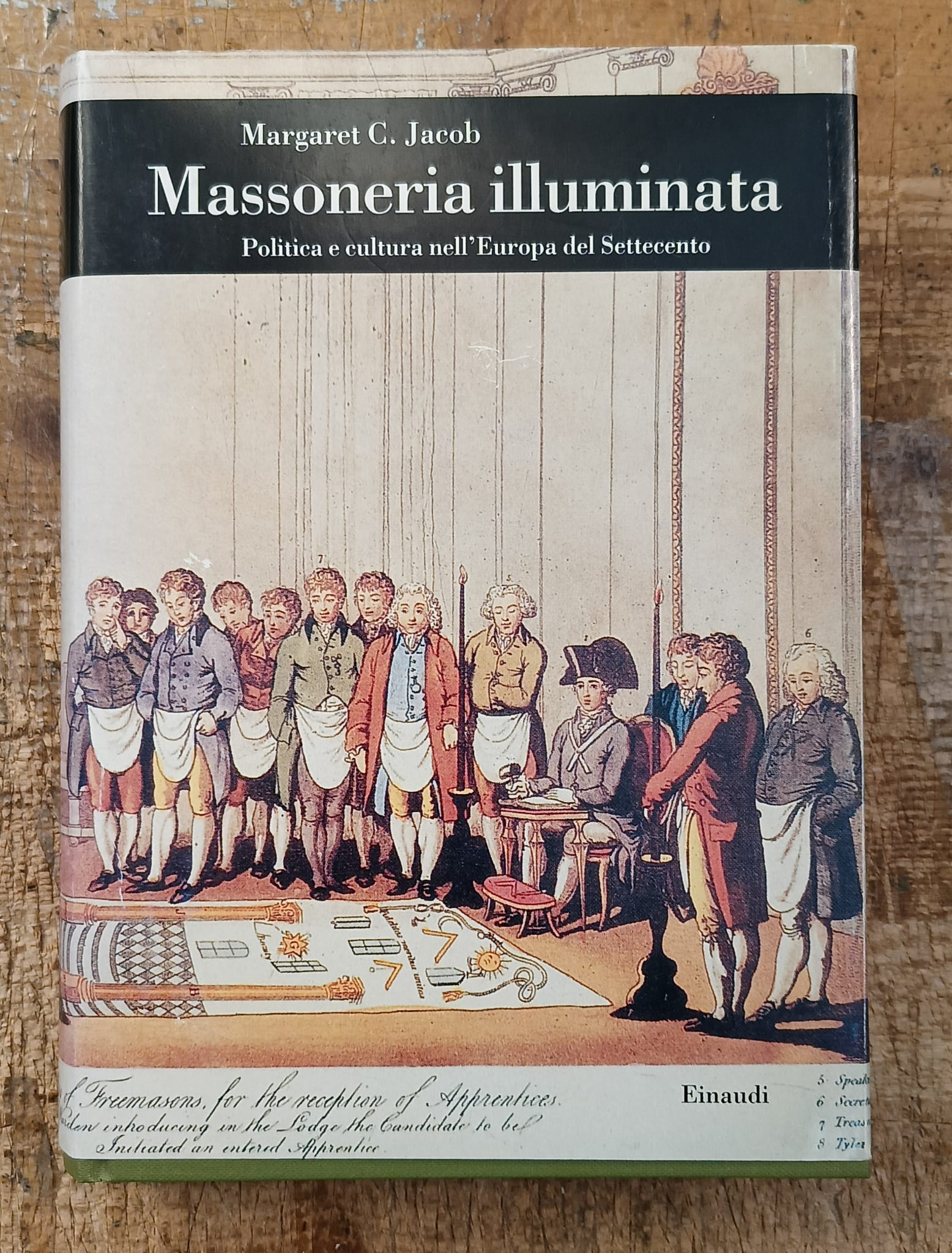 Massoneria illuminata. Politica e cultura nell'Europa del Settecento