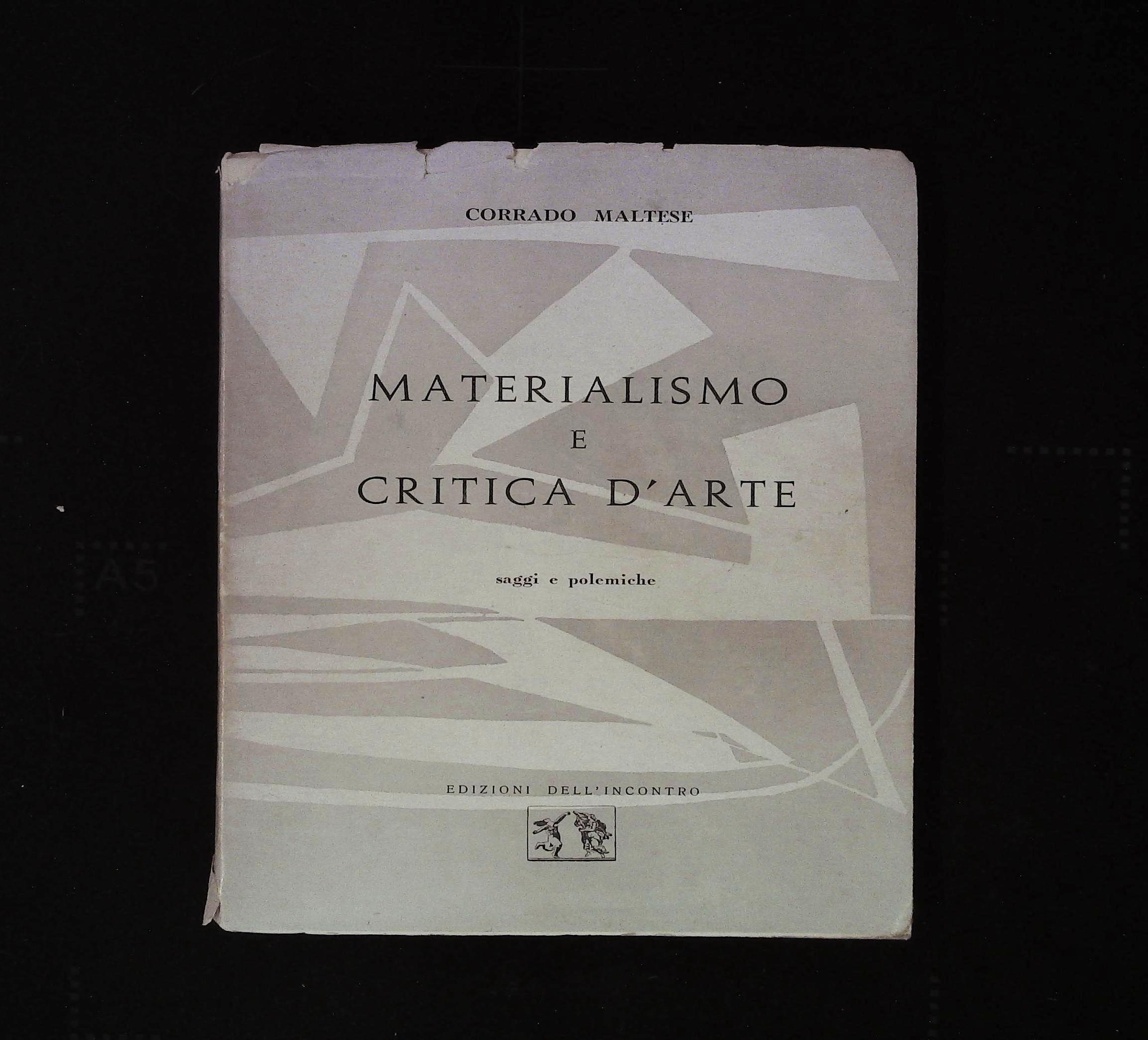 Materialismo e critica d'arte. Saggi e polemiche