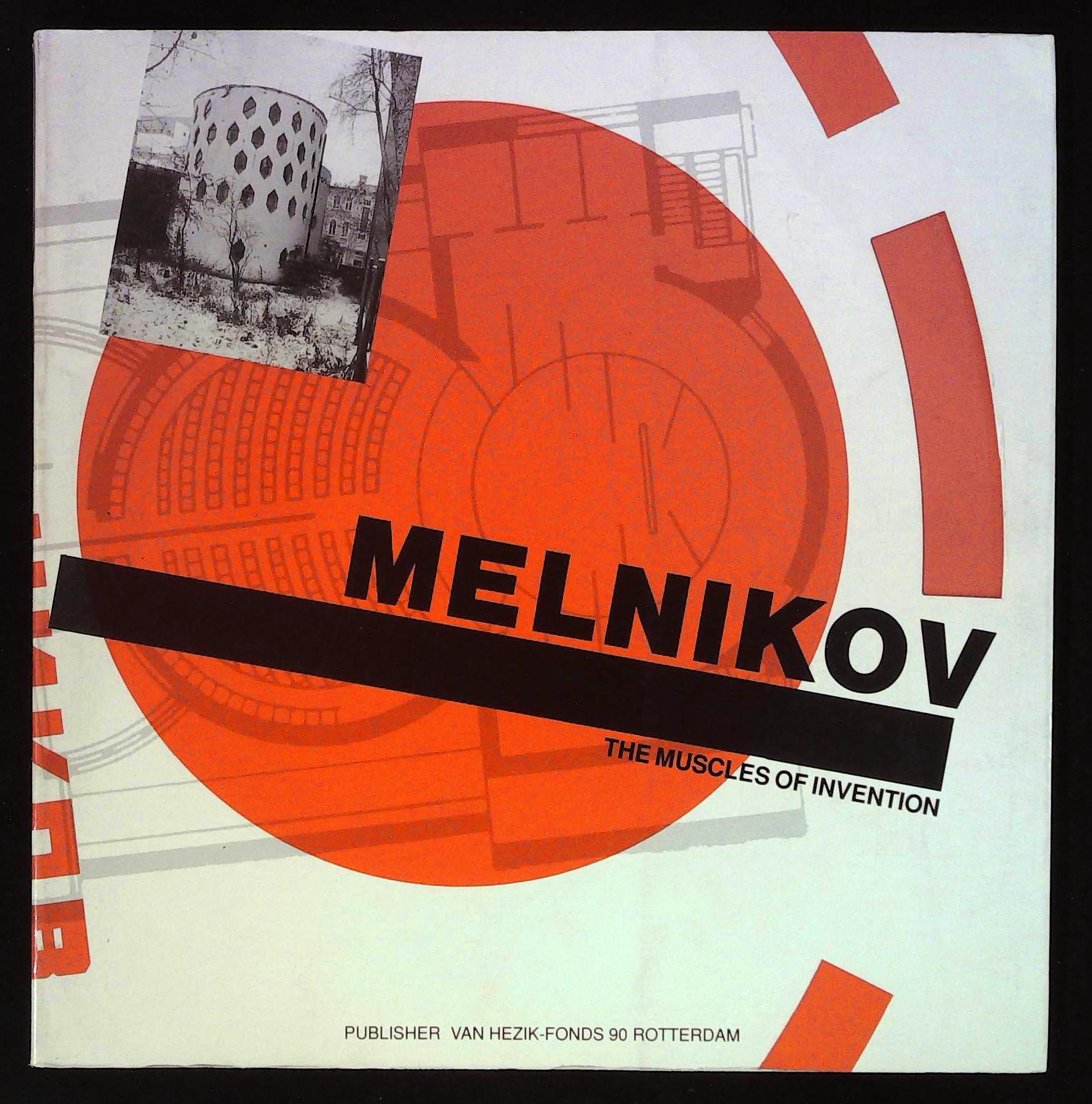 Melnikov. The muscles of invention