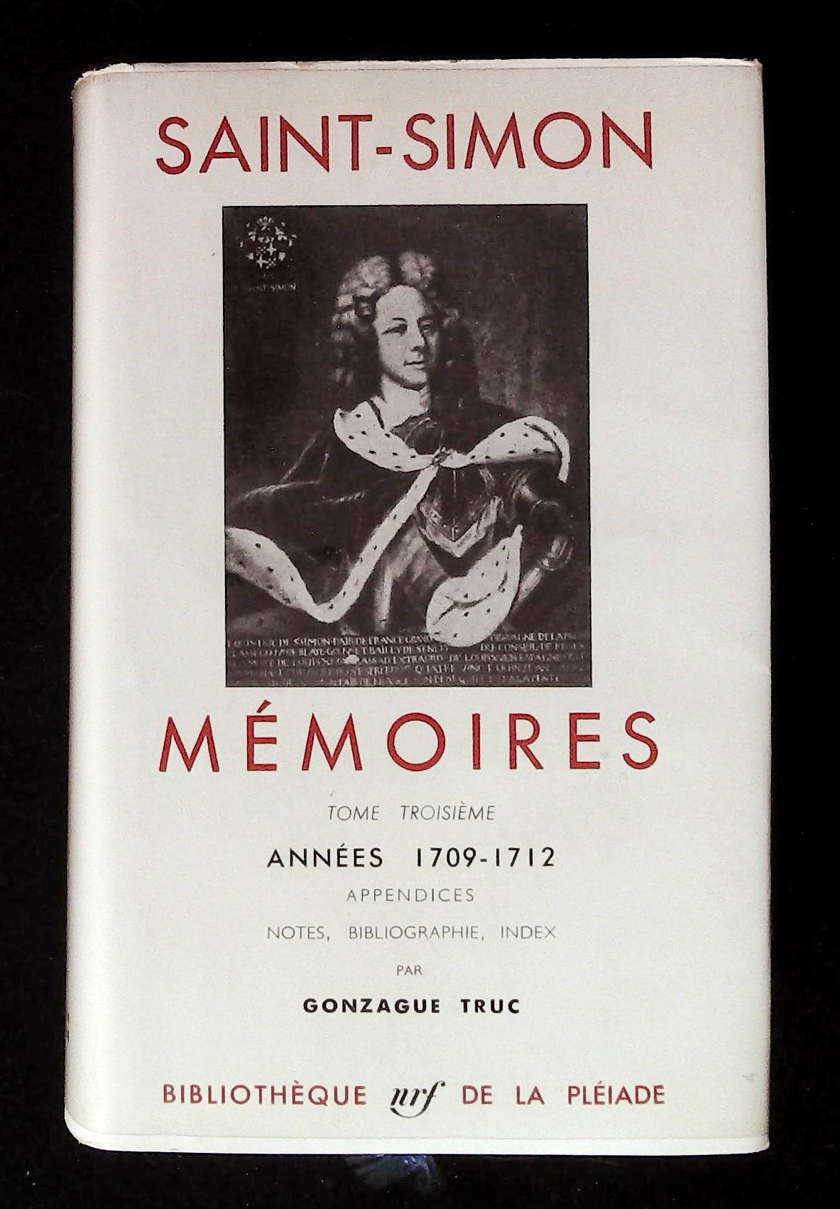 Mémoires. Années 1709 - 1712. Volume III. Coll. Bibliothèque de …