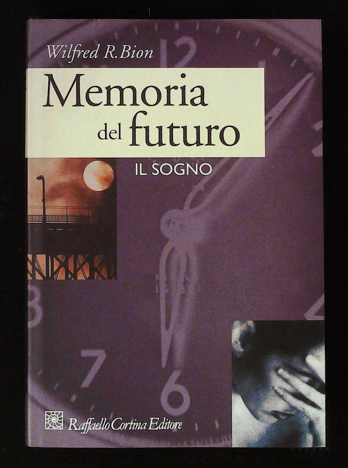 Memoria del futuro. Il sogno