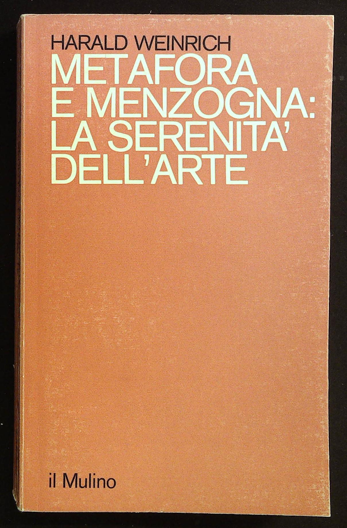 Metafora e menzogna: la serenità dell'arte