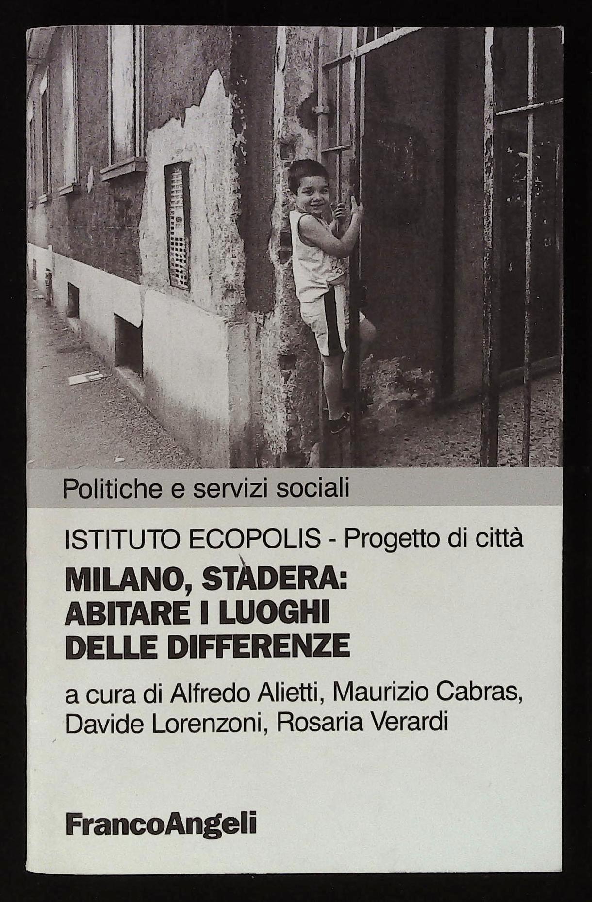 Milano, Stadera: abitare i luoghi delle differenze