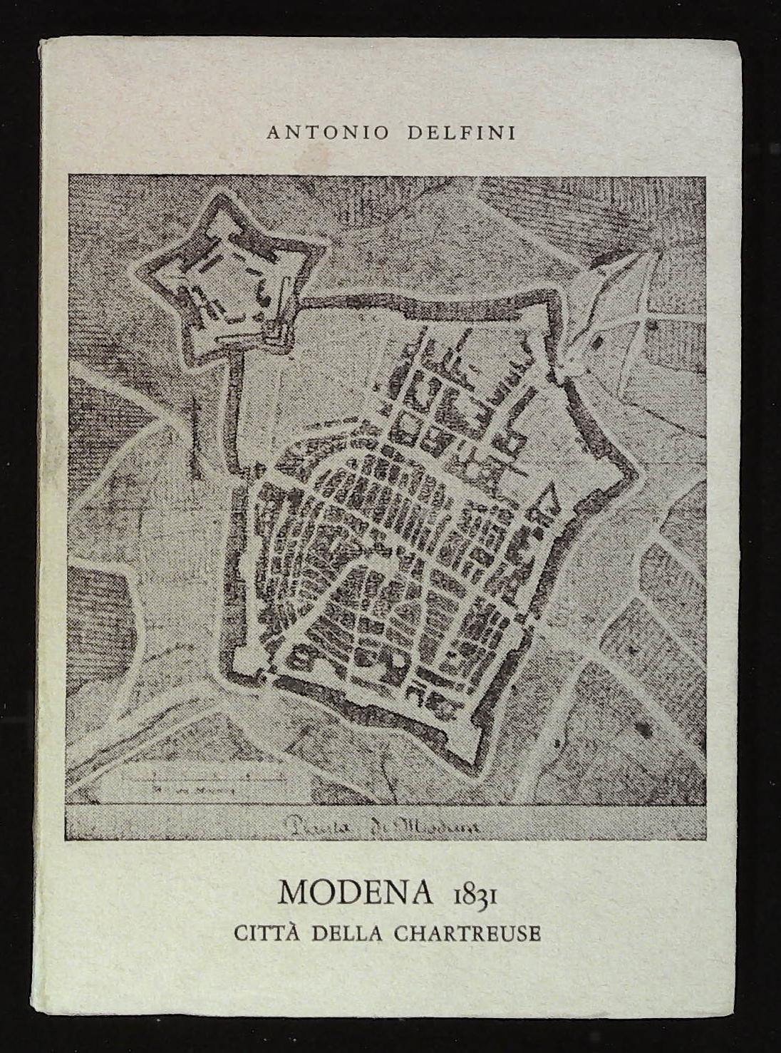 Modena 1831. Città della chartreuse