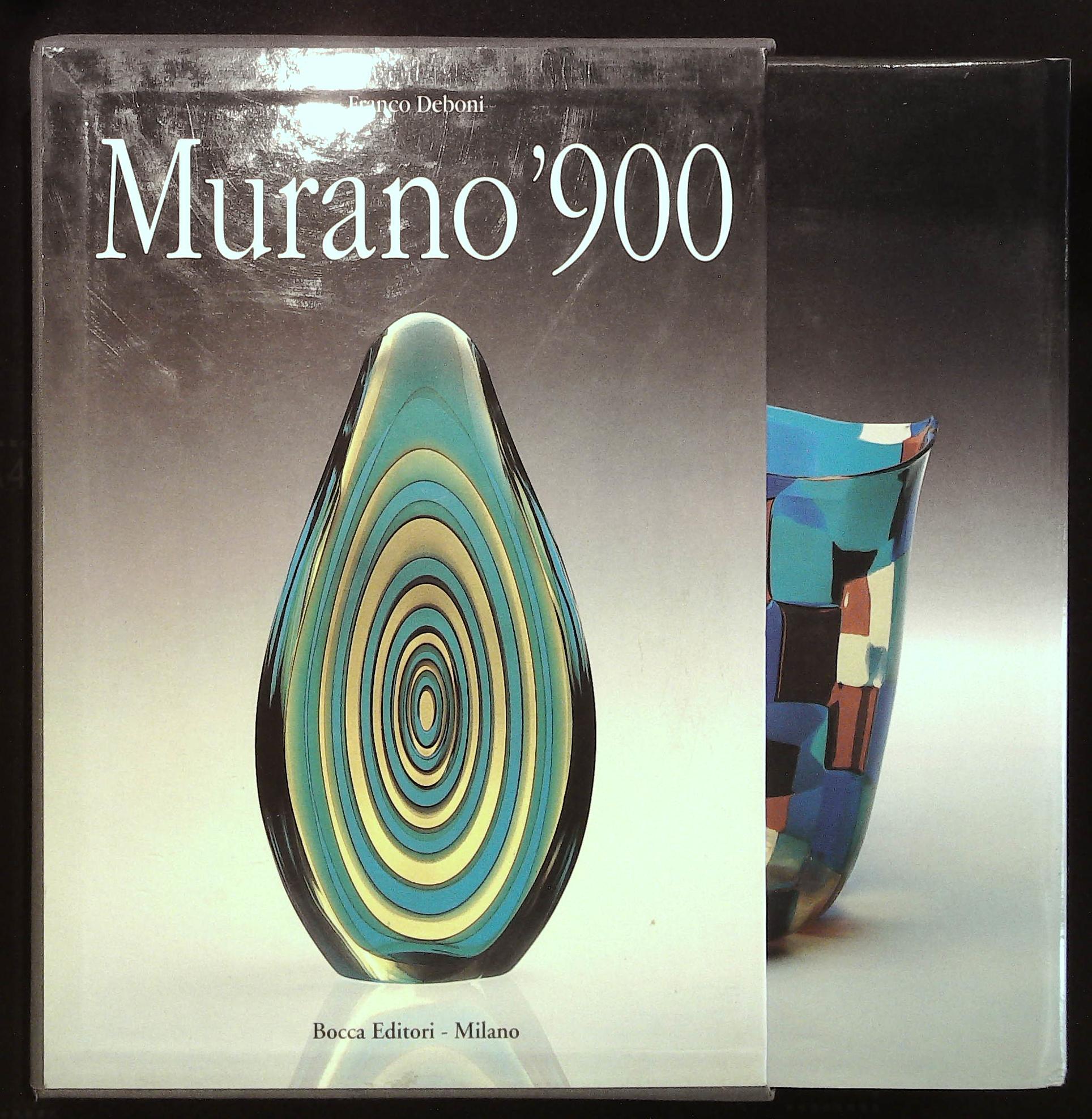 Murano '900. Vetri e vetrai