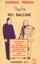 Mussolini nei Balcani. i retroscena politici dell'intervento militare italiano in …