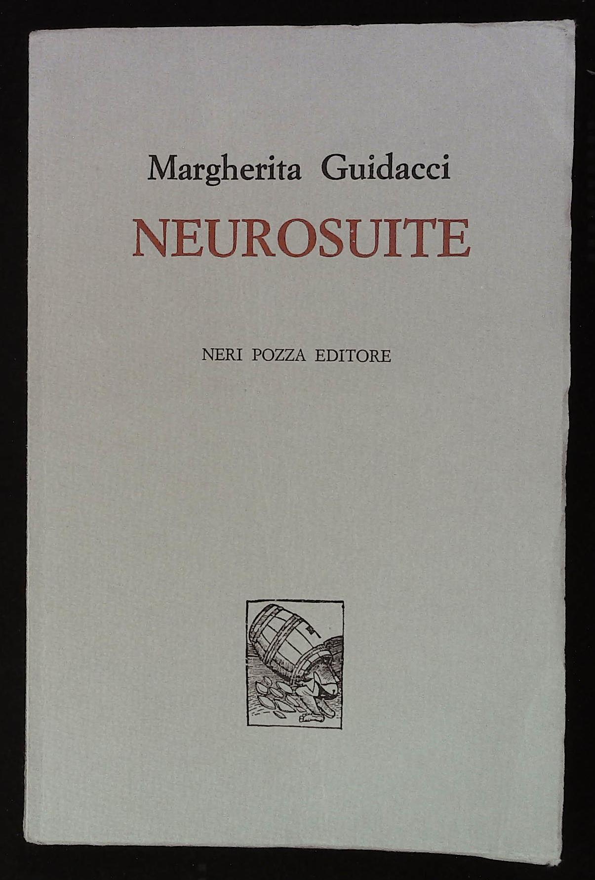 Neurosuite. Con bella dedica autografa dell'autrice a firma Margherita