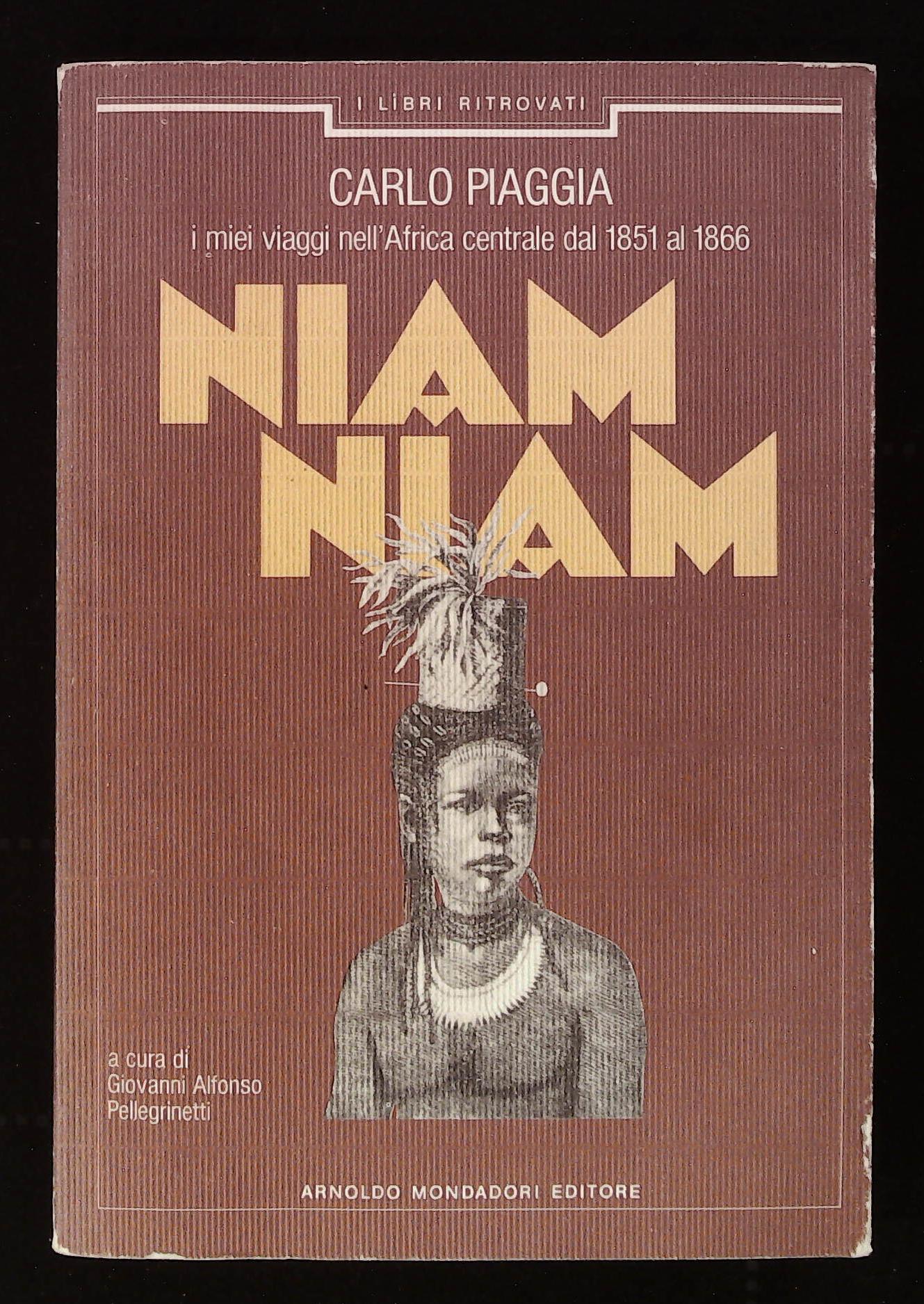 Niam Niam. I miei viaggi nell'Africa centrale dal 1851 al …