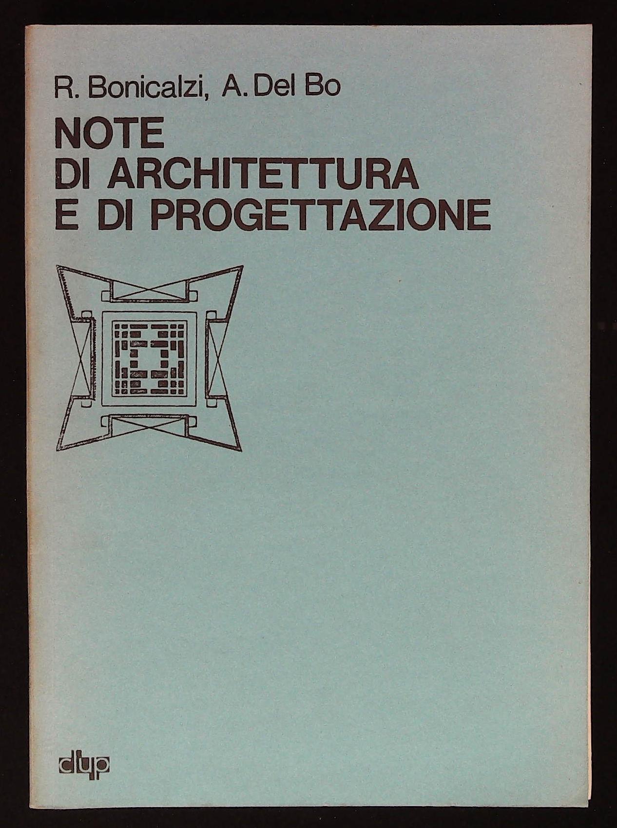 Note di architettura e di progettazione. Prima edizione