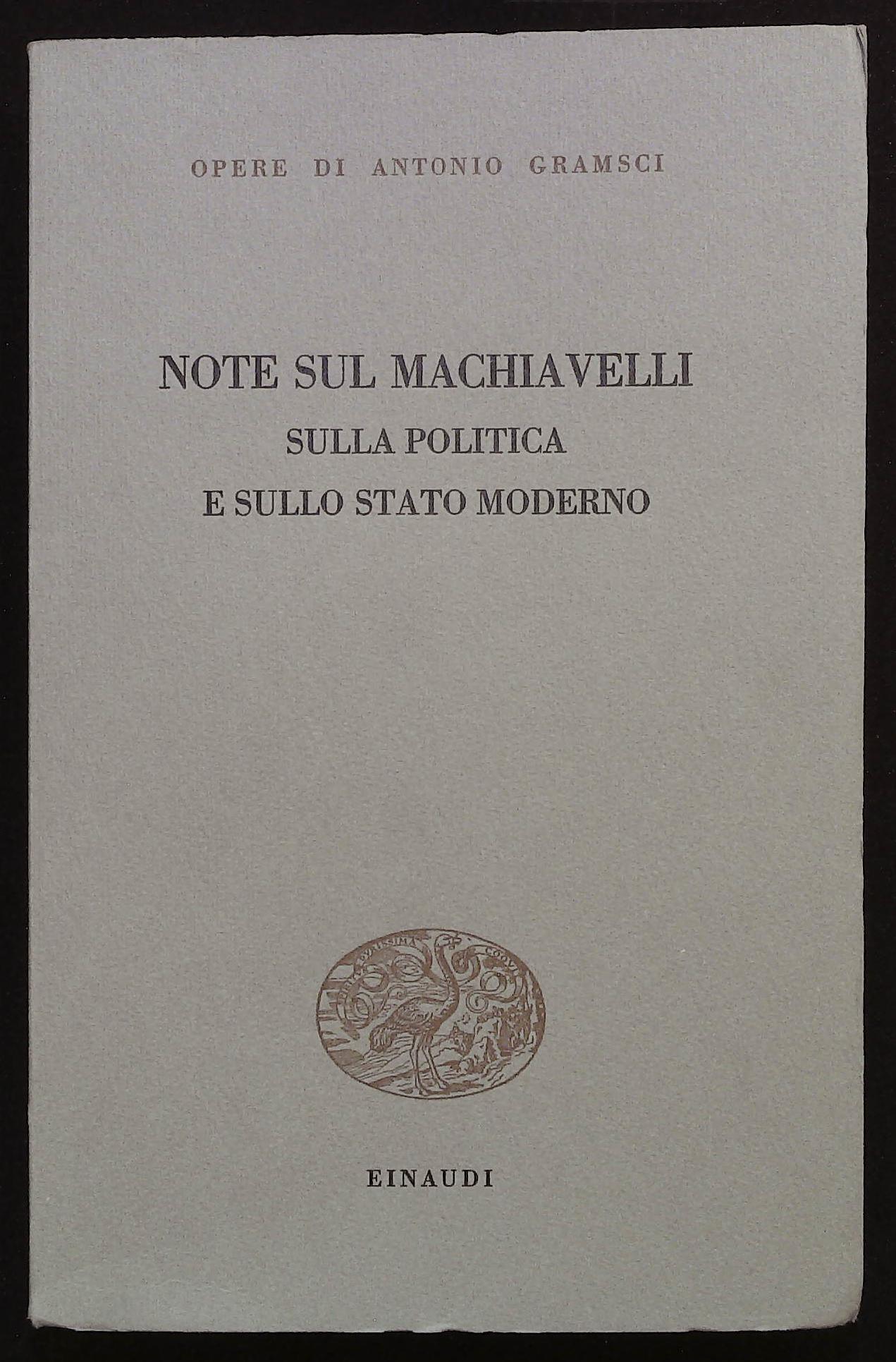 Note su Macchiavelli, sulla politica e sullo stato moderno