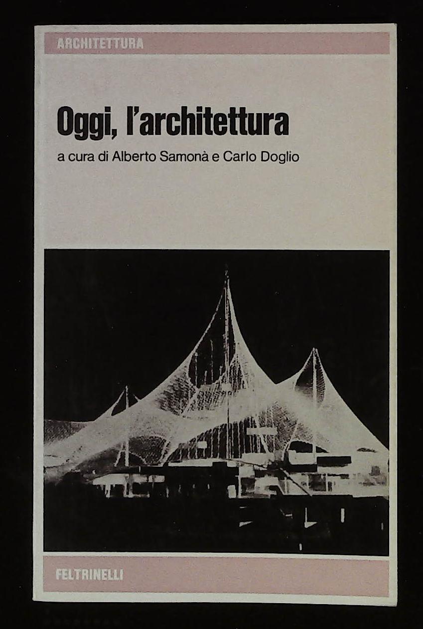 Oggi, l'architettura