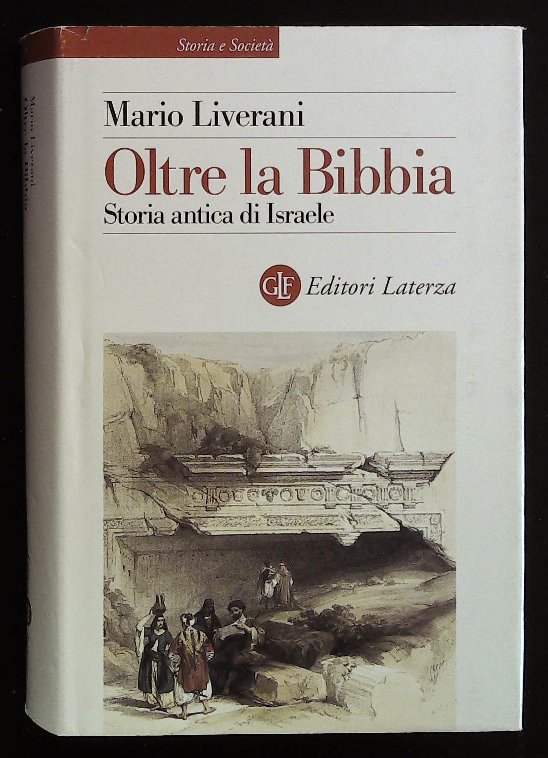 Oltre la Bibbia. Storia antica di Israele