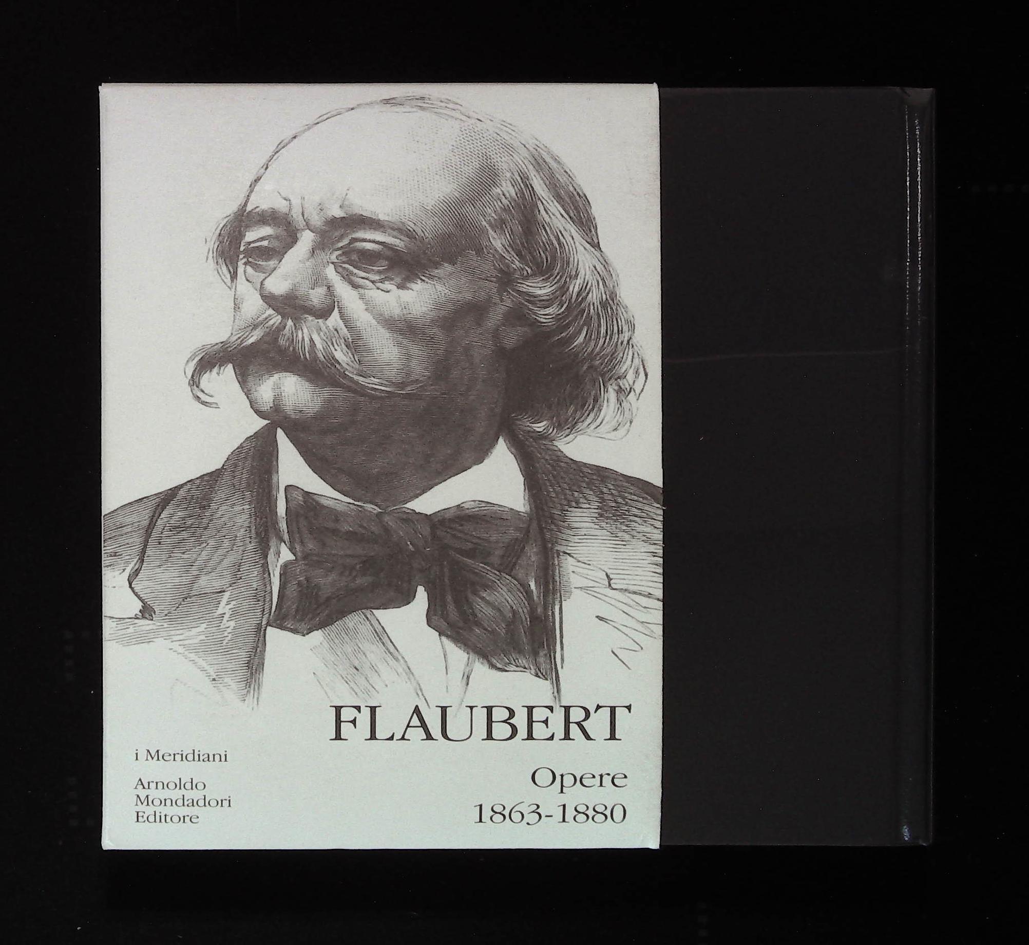 Opere. Volume secondo 1863 -1880. Coll. I Meridiani Collezione